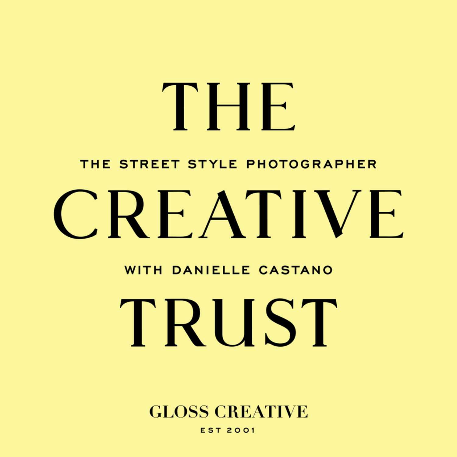 The Street Style Photographer with Danielle Castano