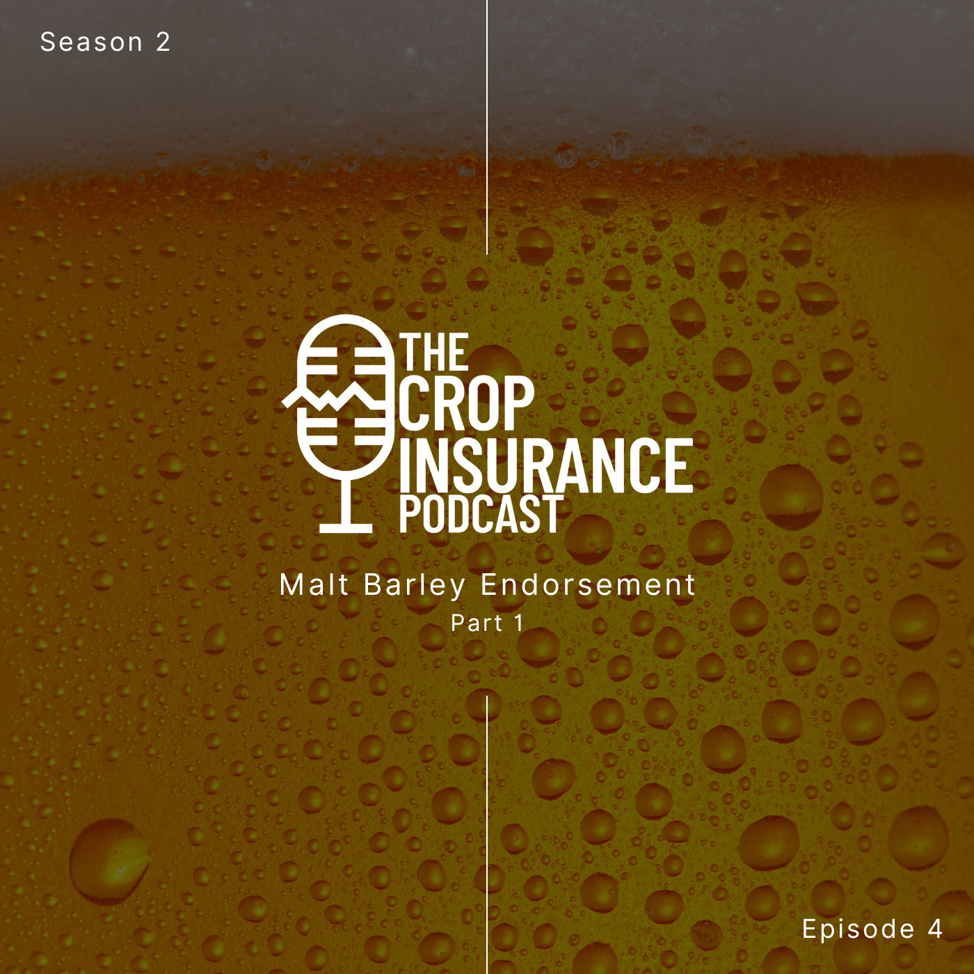 Malt Barley Endorsement  |  Part 1