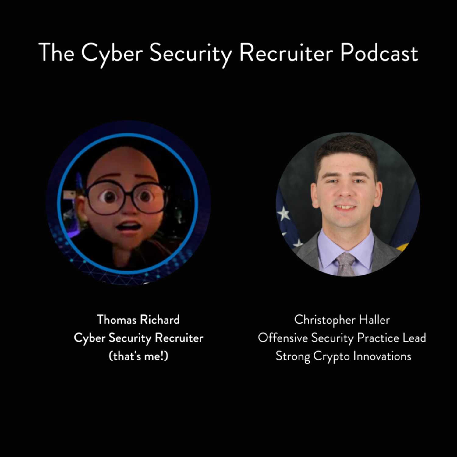 The Cyber Security Recruiter Podcast