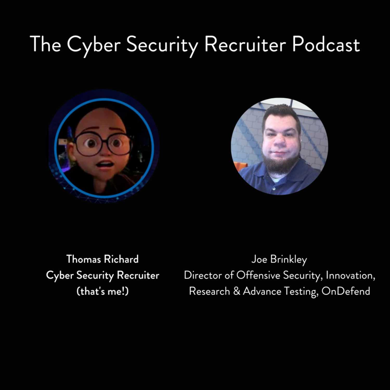 The Cyber Security Recruiter Podcast