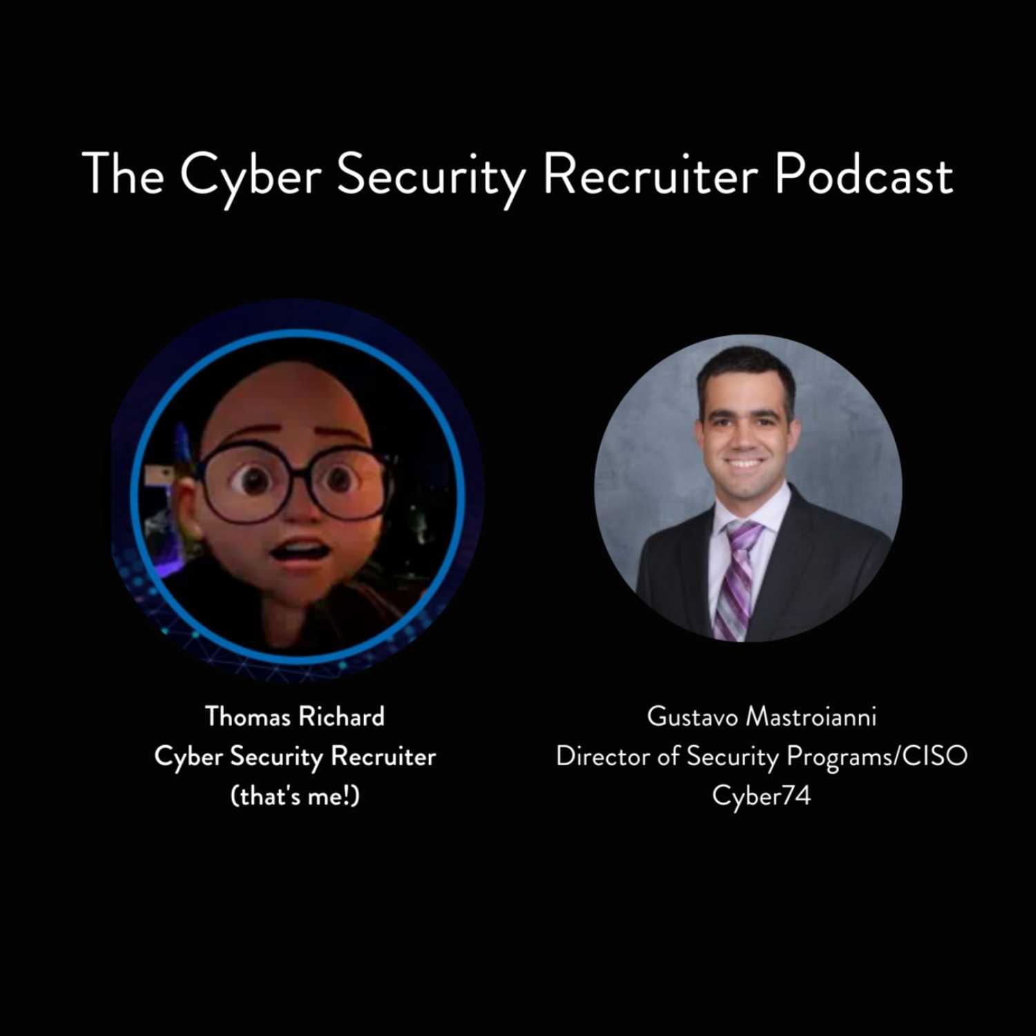The Cyber Security Recruiter Podcast