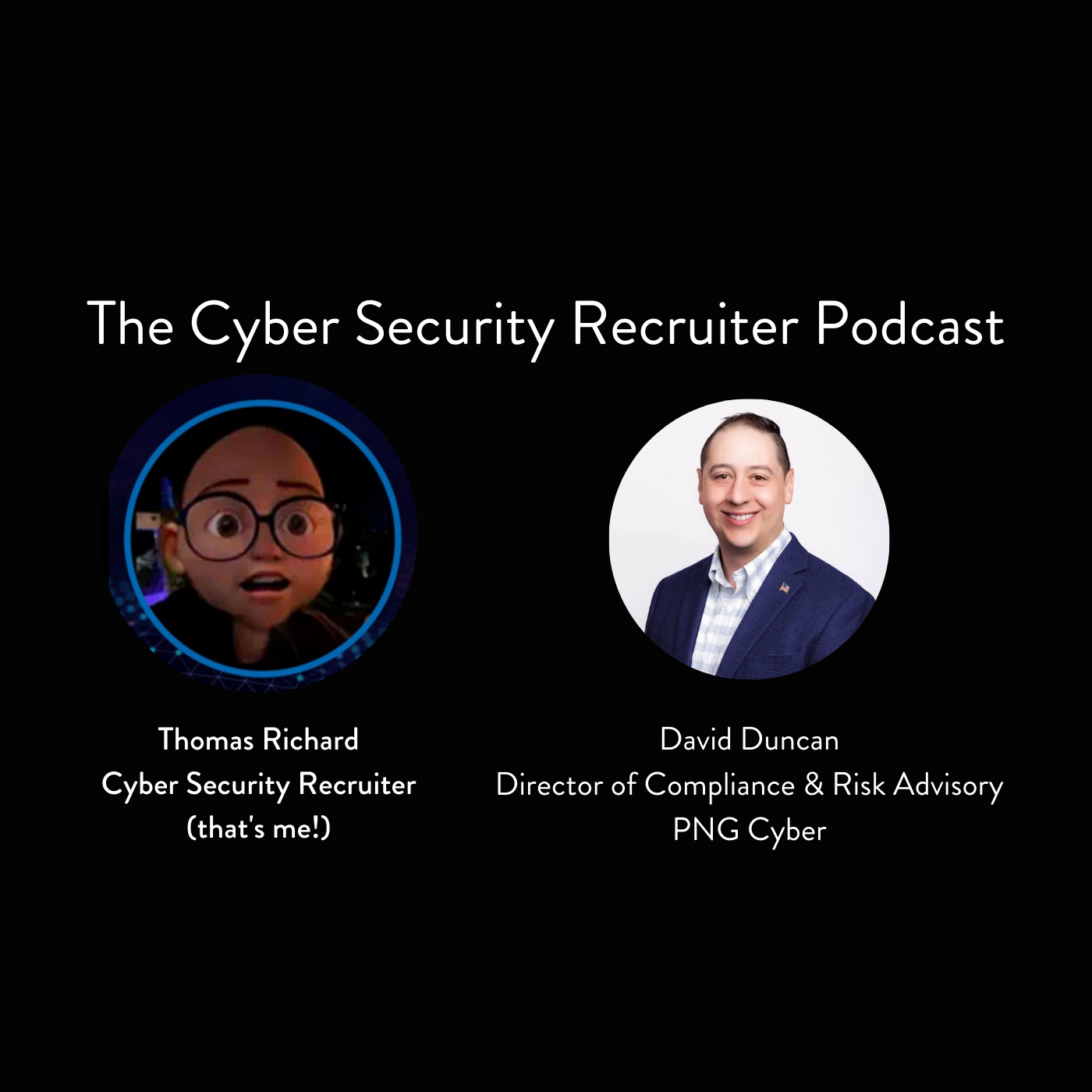 The Cyber Security Recruiter Podcast