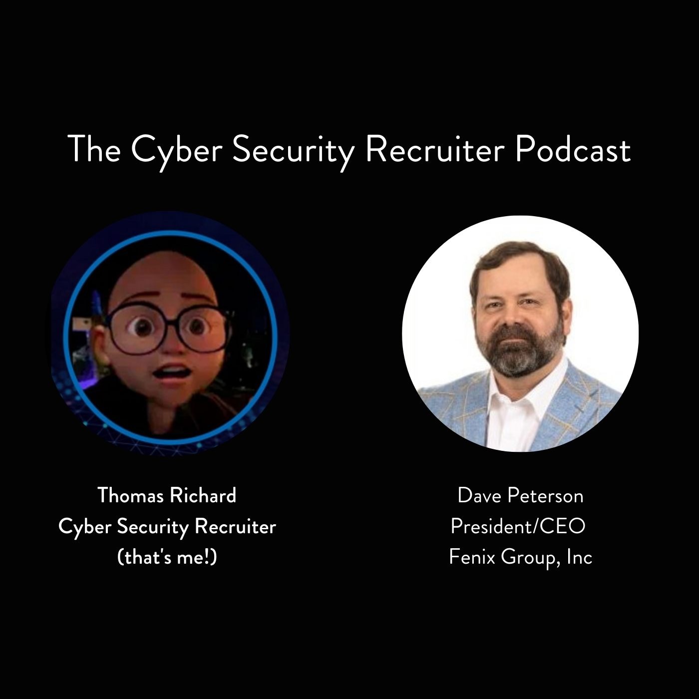 The Cyber Security Recruiter Podcast