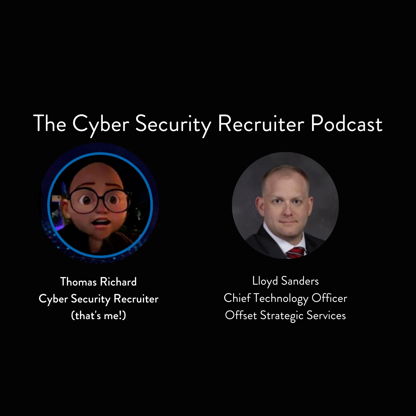 The Cyber Security Recruiter Podcast