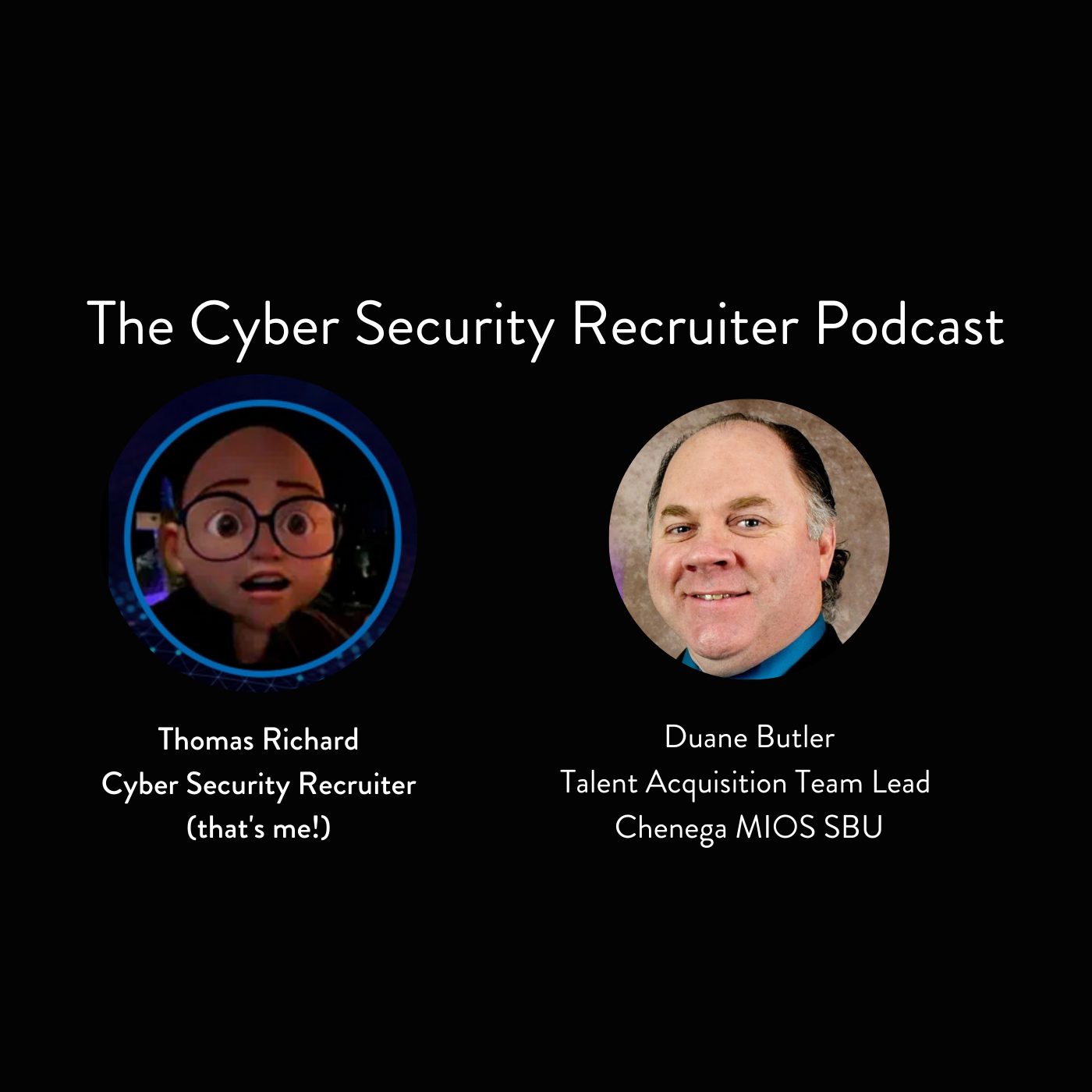 The Cyber Security Recruiter Podcast