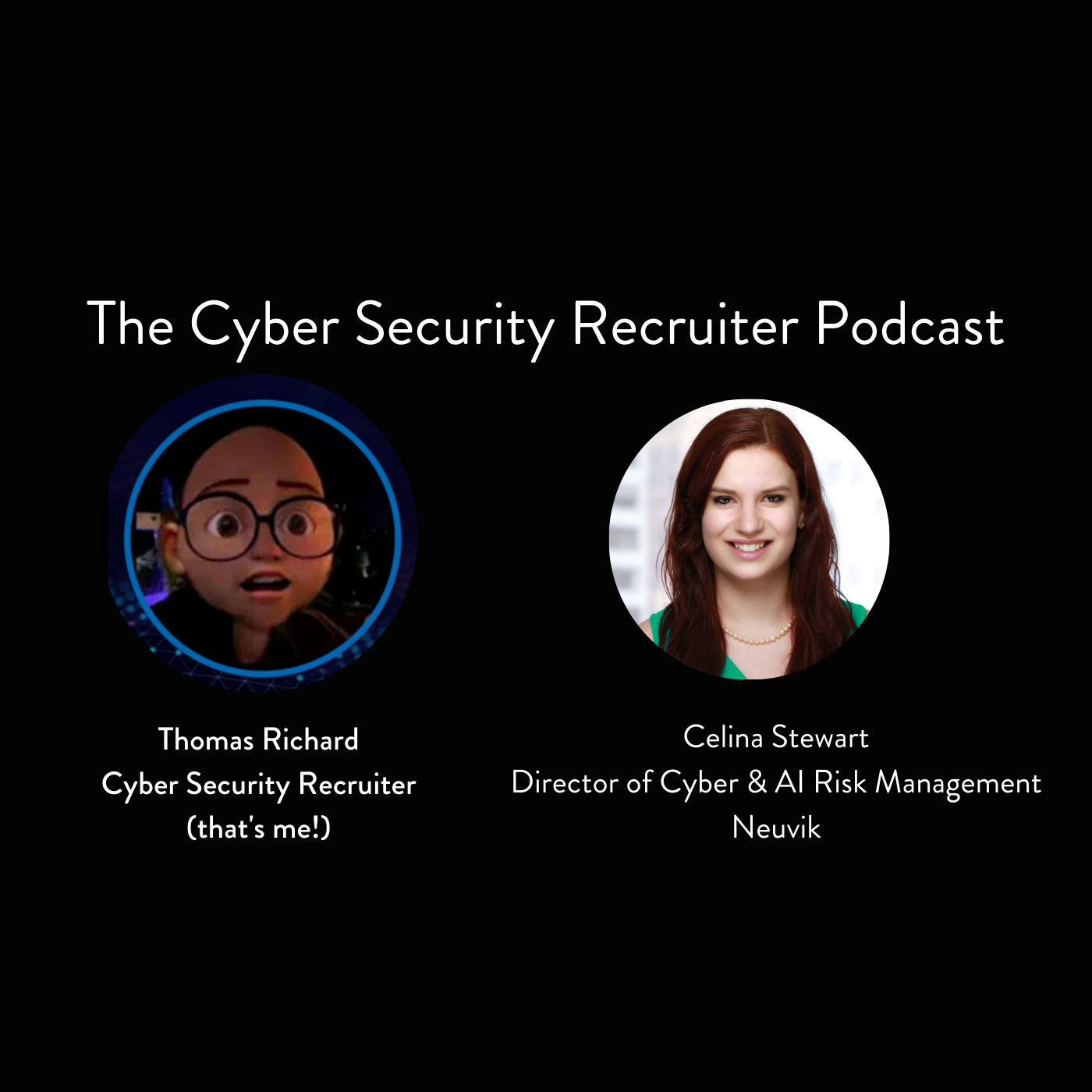 The Cyber Security Recruiter Podcast