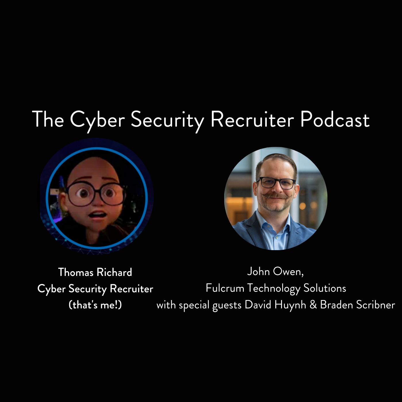 The Cyber Security Recruiter Podcast