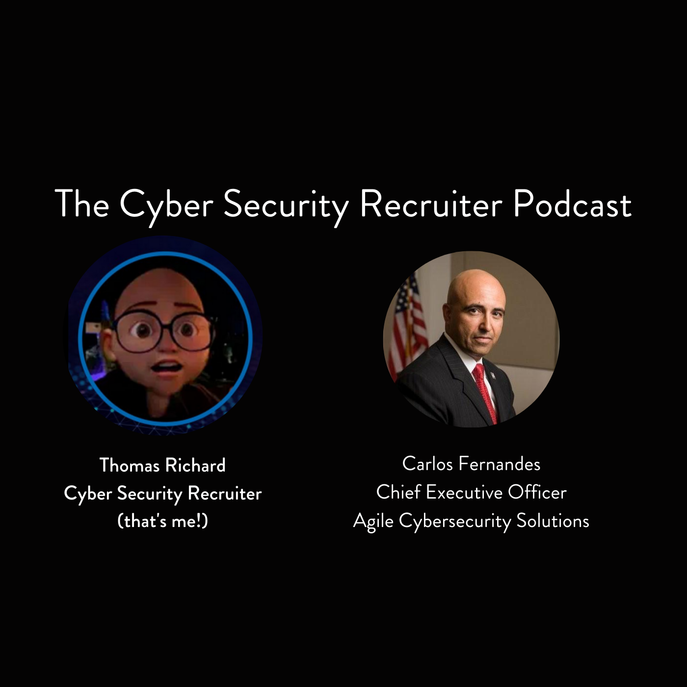 The Cyber Security Recruiter Podcast