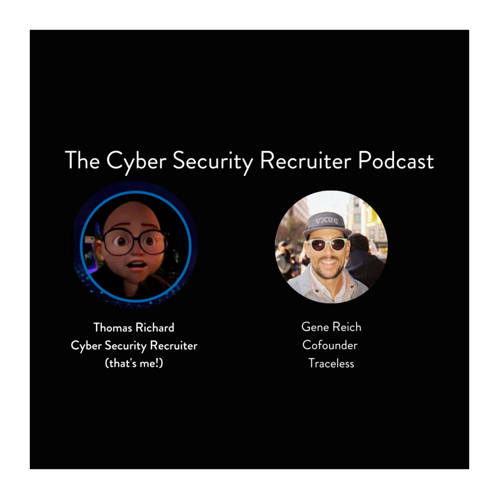 The Cyber Security Recruiter Podcast