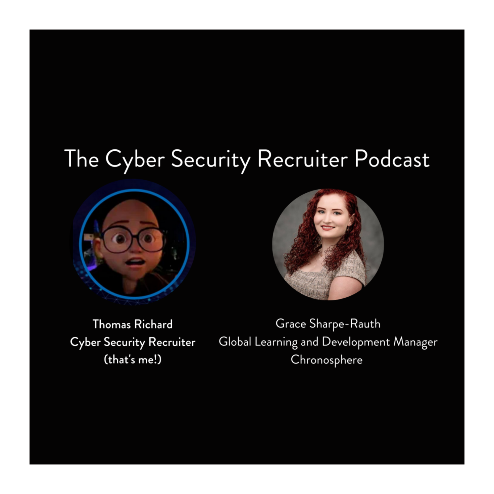 The Cyber Security Recruiter Podcast