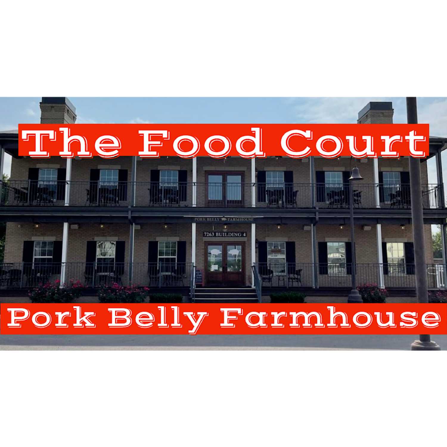 The Dad Code Podcast: Food Court- Pork Belly Farmhouse - podcast episode cover