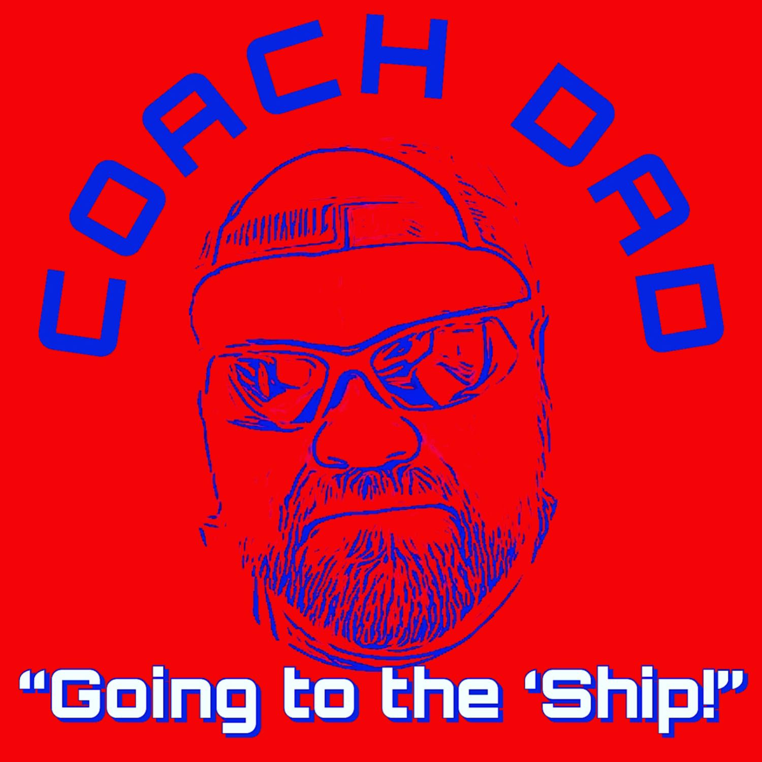 The Dad Code Podcast:  Coach Dad Update-- We are Going to the Championship! - podcast episode cover