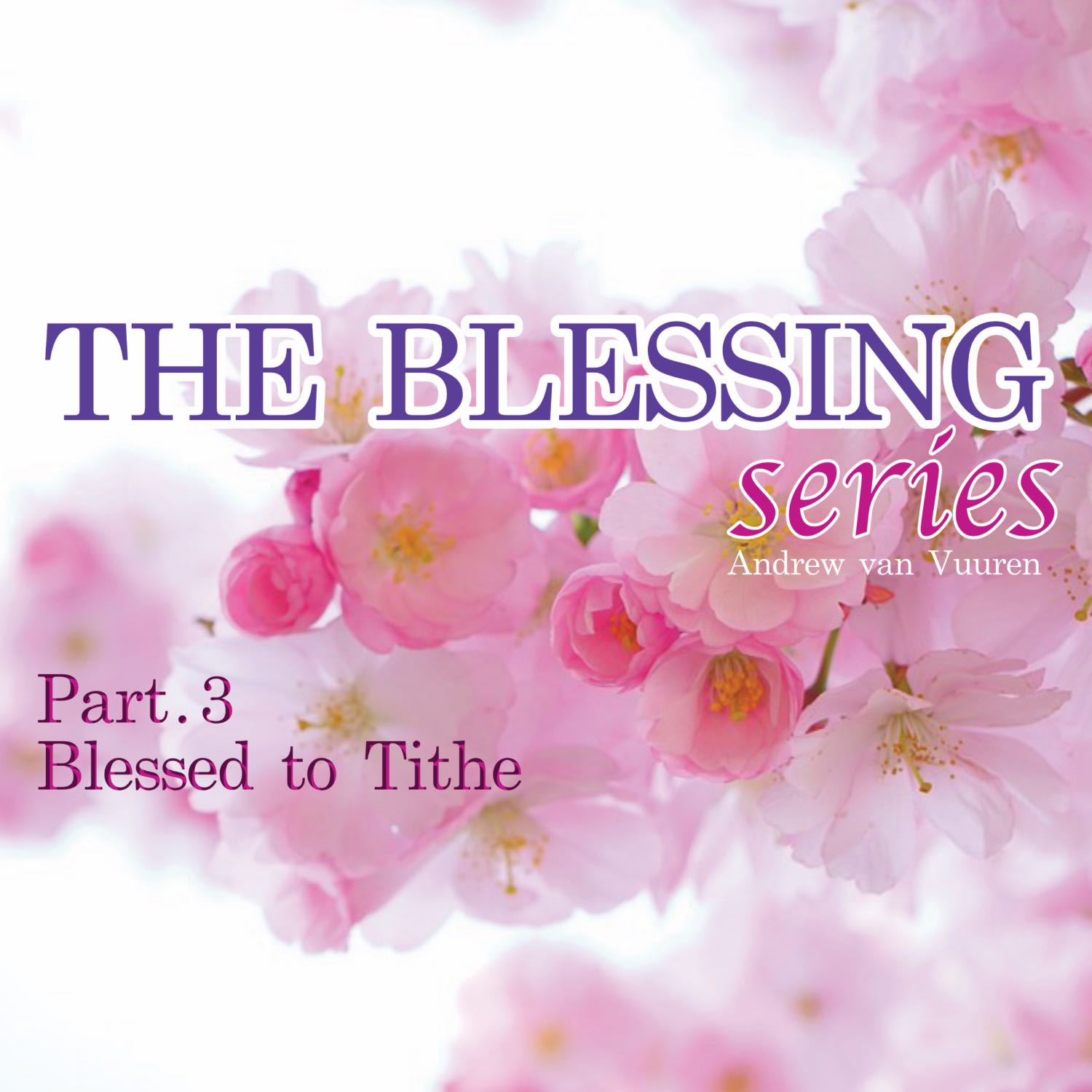 The Blessing Series Pt.3 - Blessed to Tithe