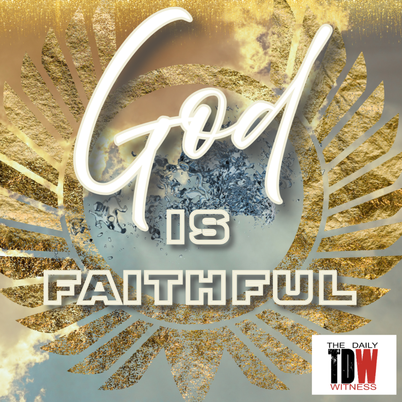 God is Faithful