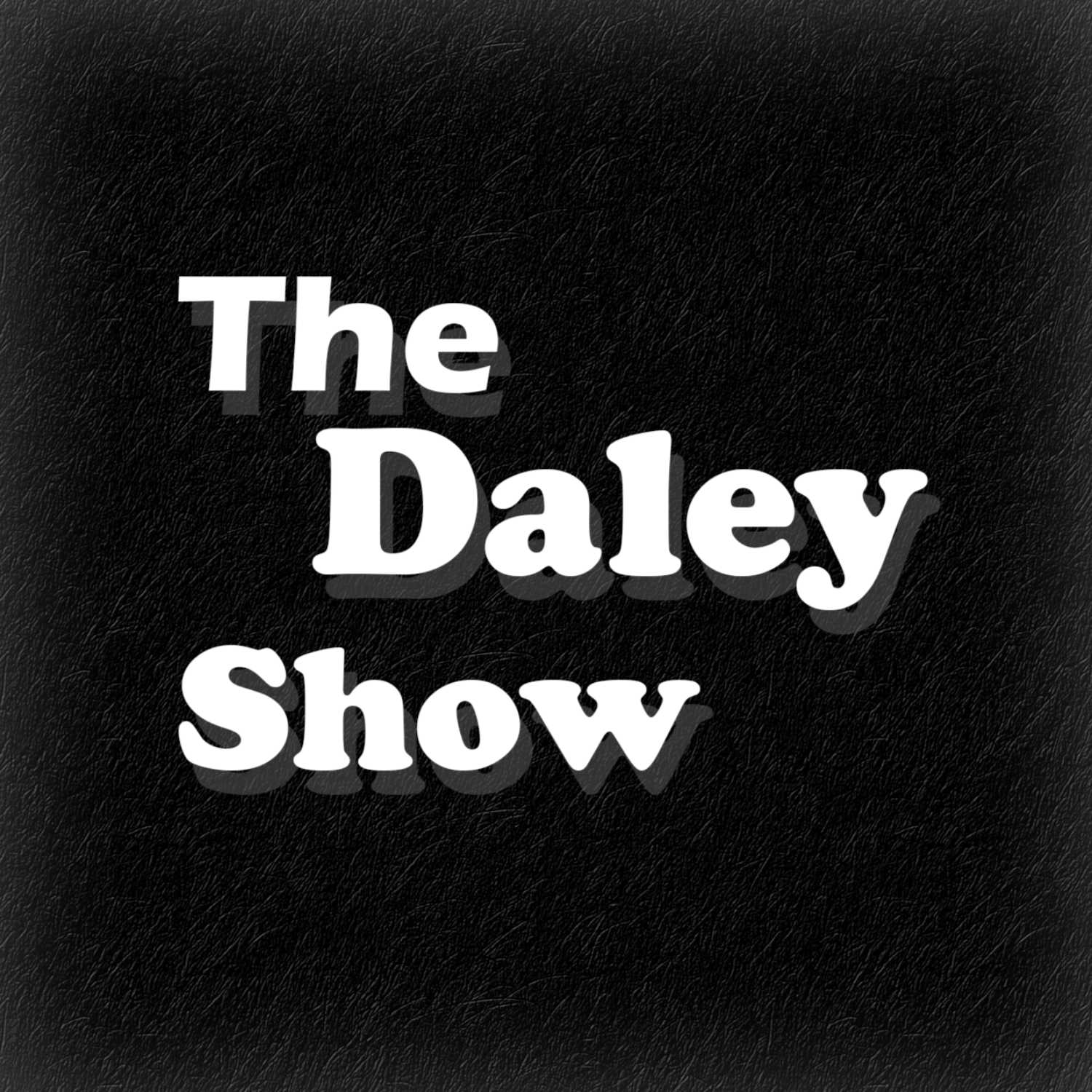The Daley Show
