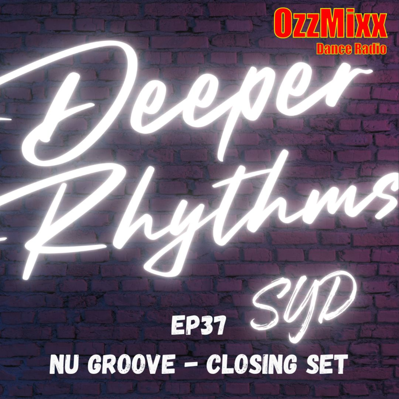Deeper Rhythms EP37 - Nu Groove (Closing Set)