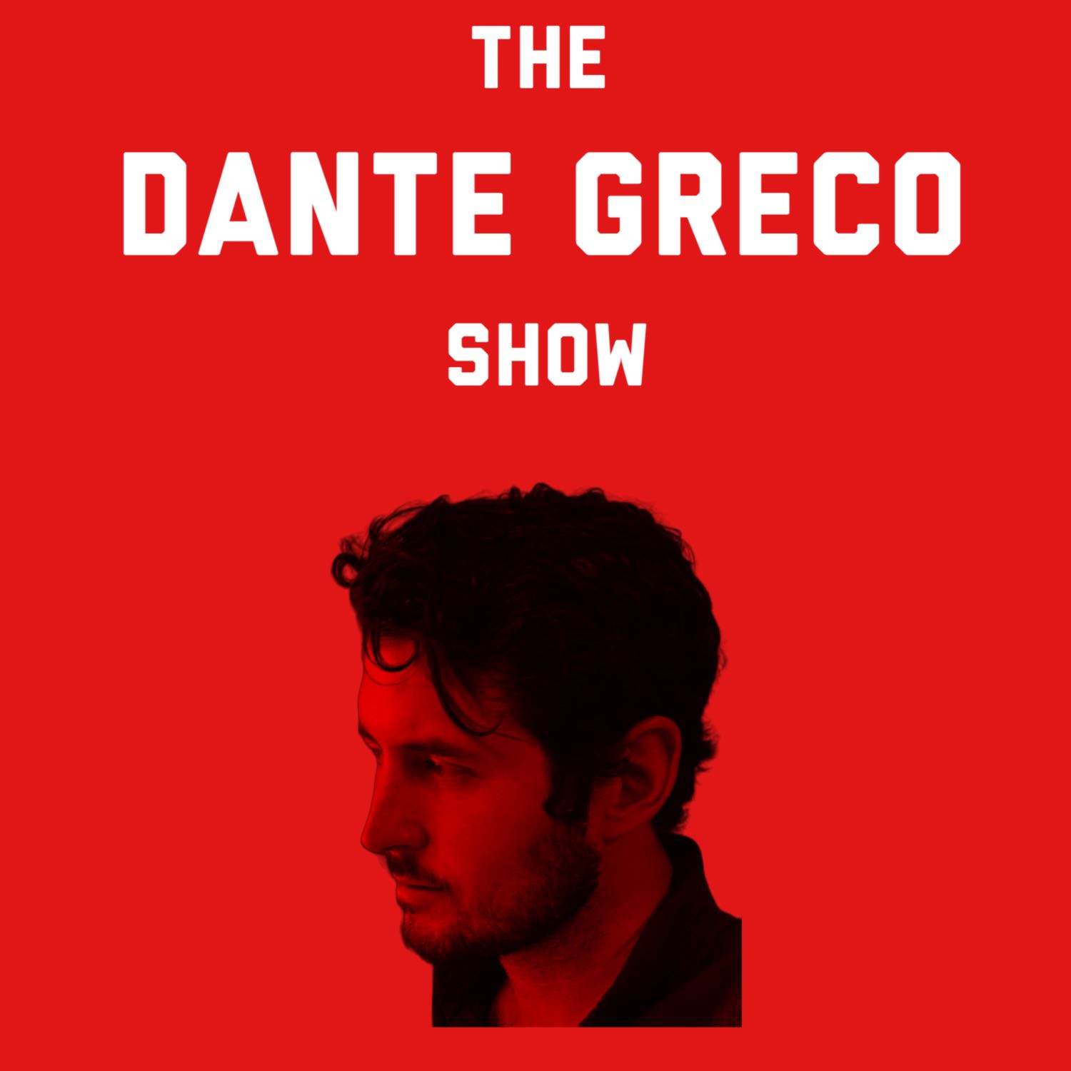 The Dante Greco Show