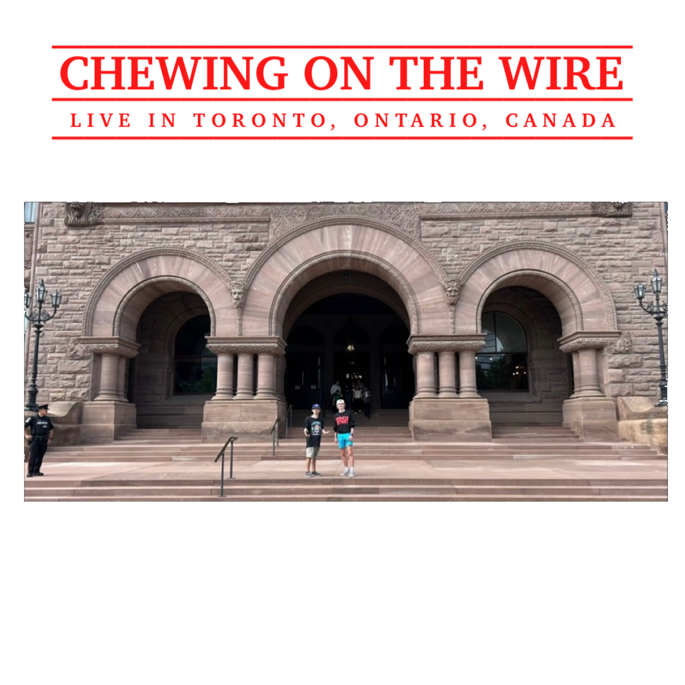 Chewing on the Wire Radio - LIVE! In Canada (Toronto, ON) - Remixed/Bonus episode artwork