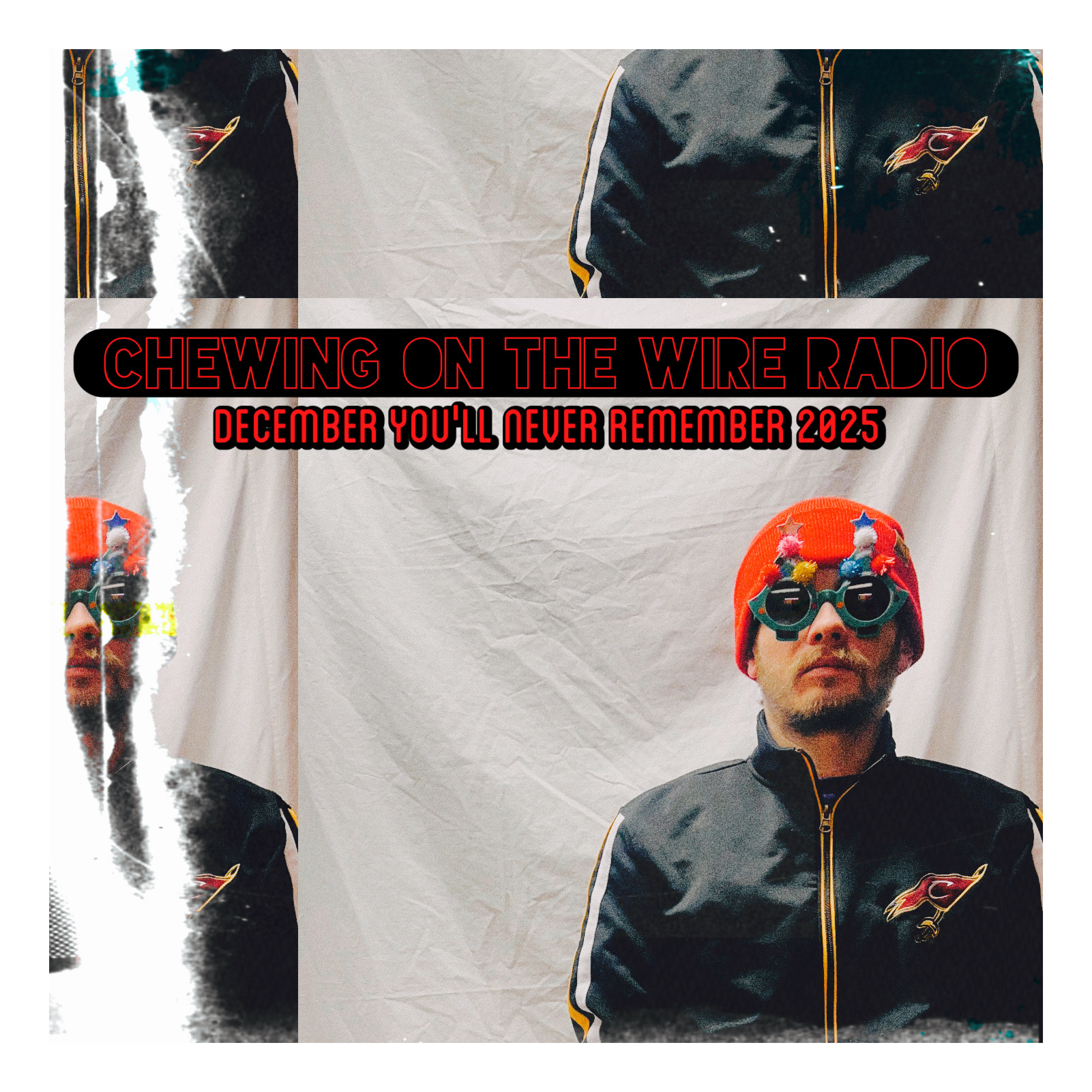 Chewing on the Wire Radio - December you'll never Remember 2025 - 12/5/25 episode artwork