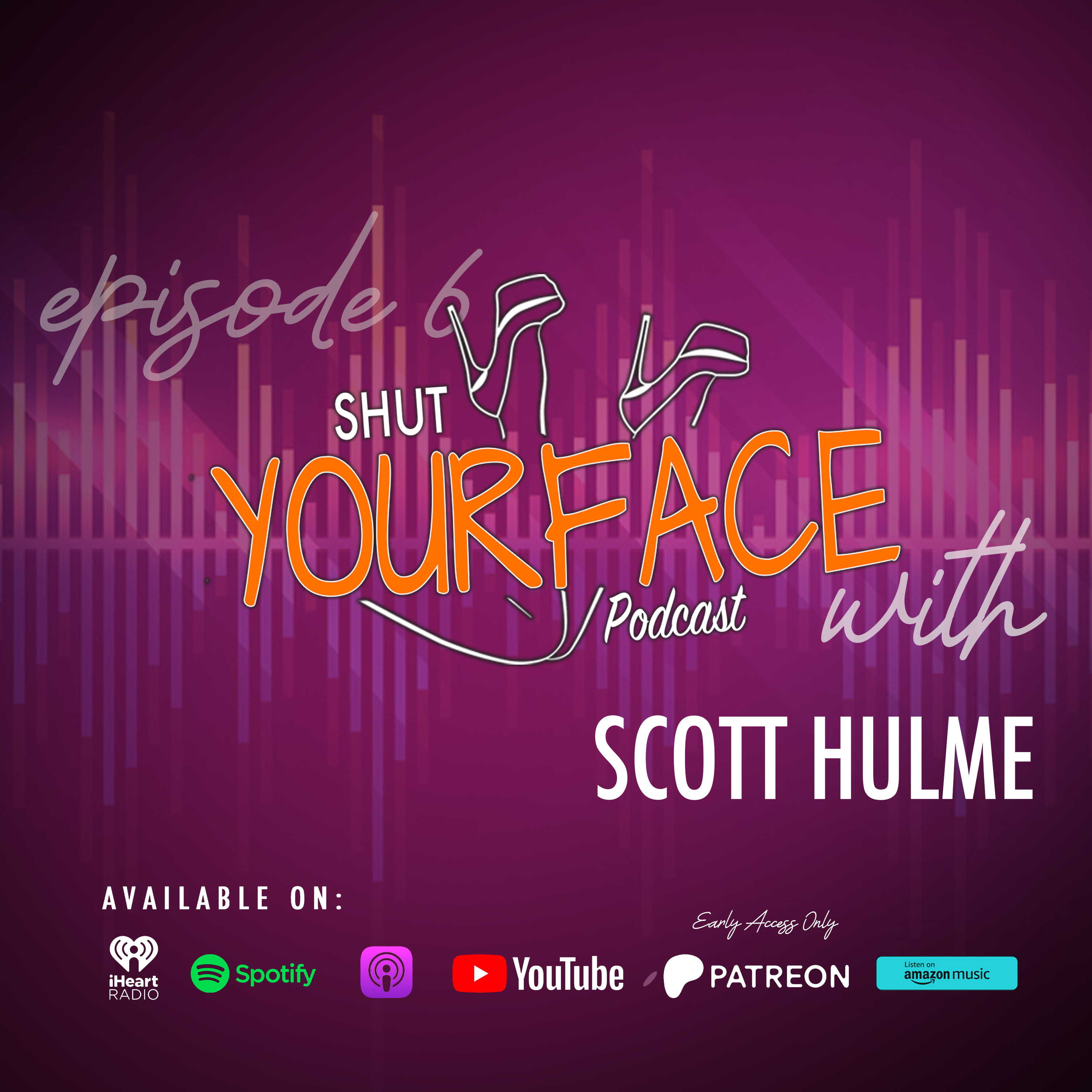 Shut Your Face Podcast