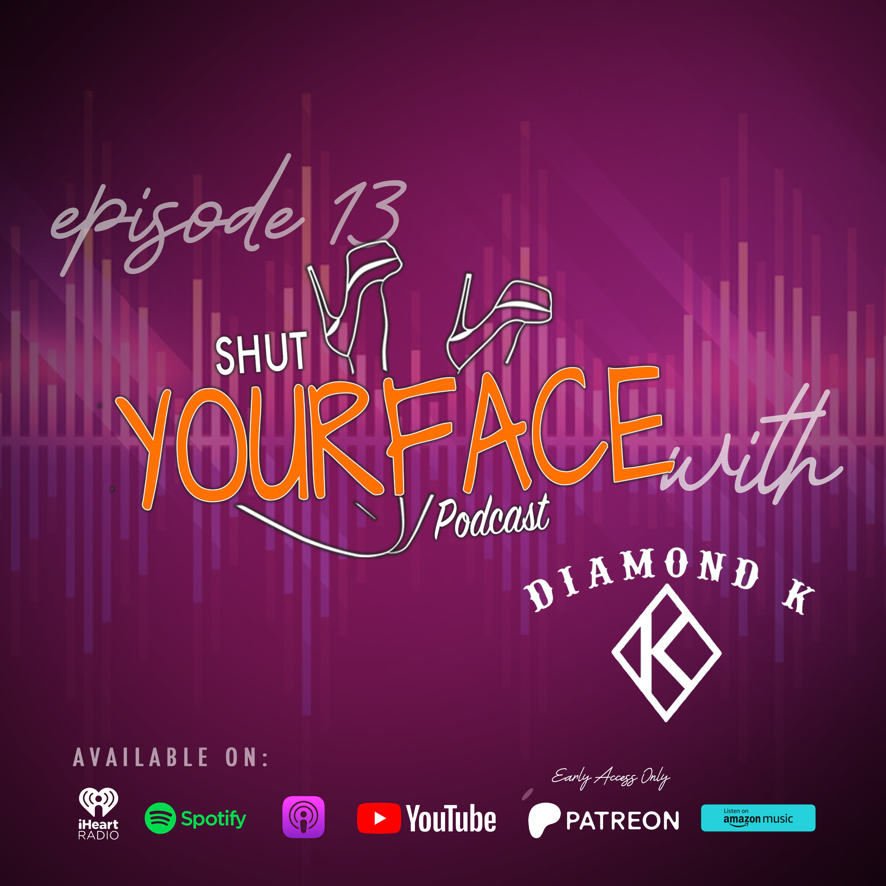 Shut Your Face Podcast