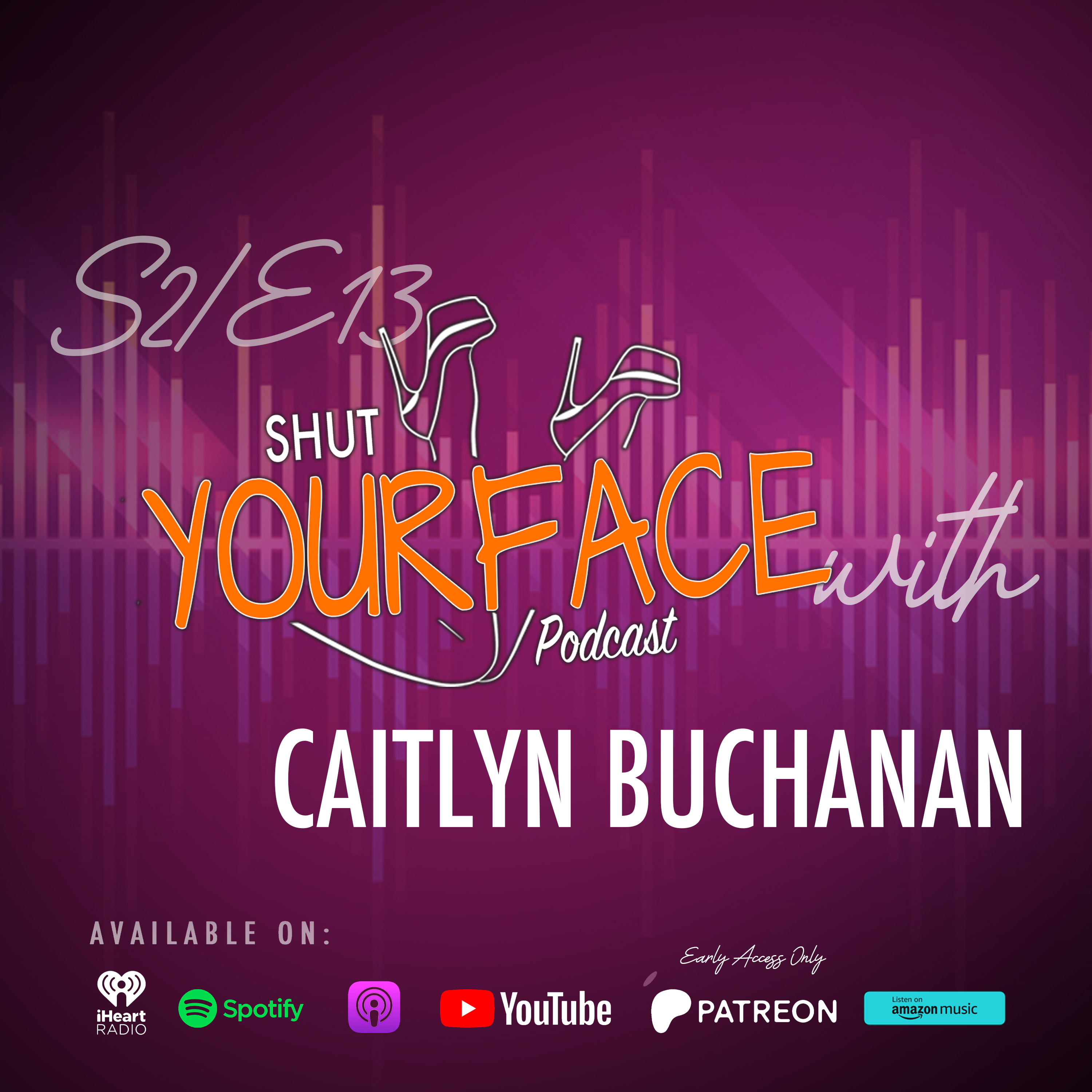 Shut Your Face Podcast