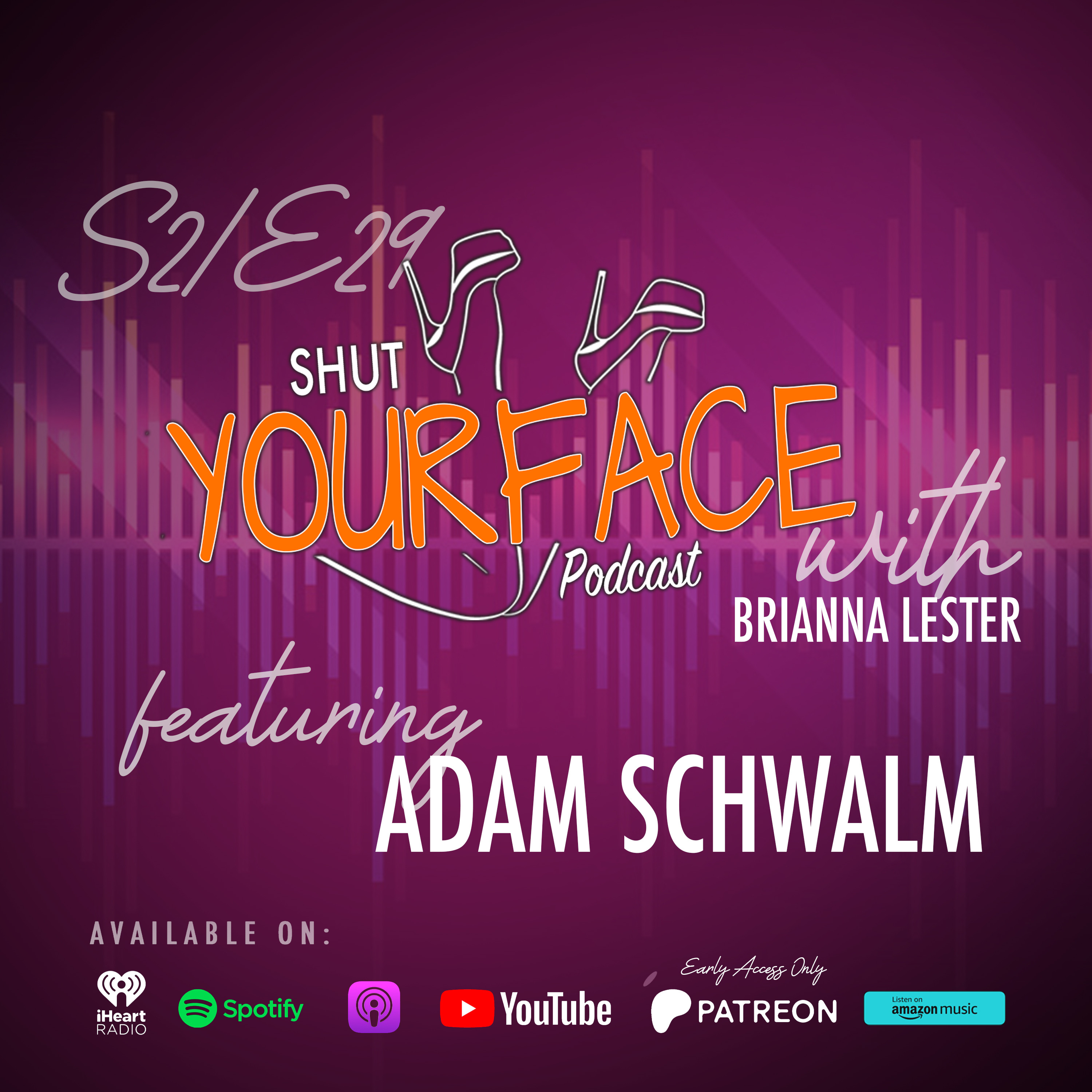 Shut Your Face Podcast