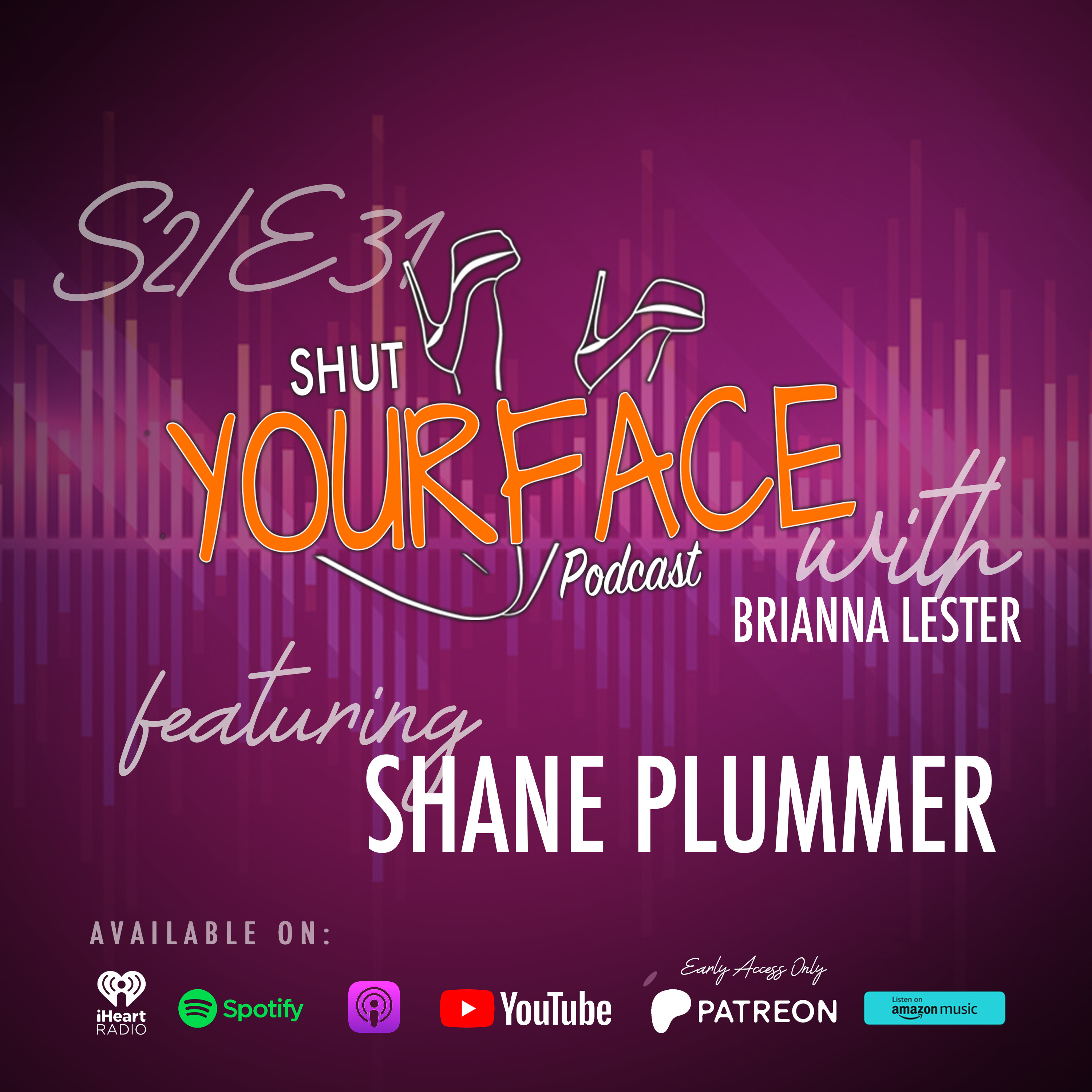 Shut Your Face Podcast