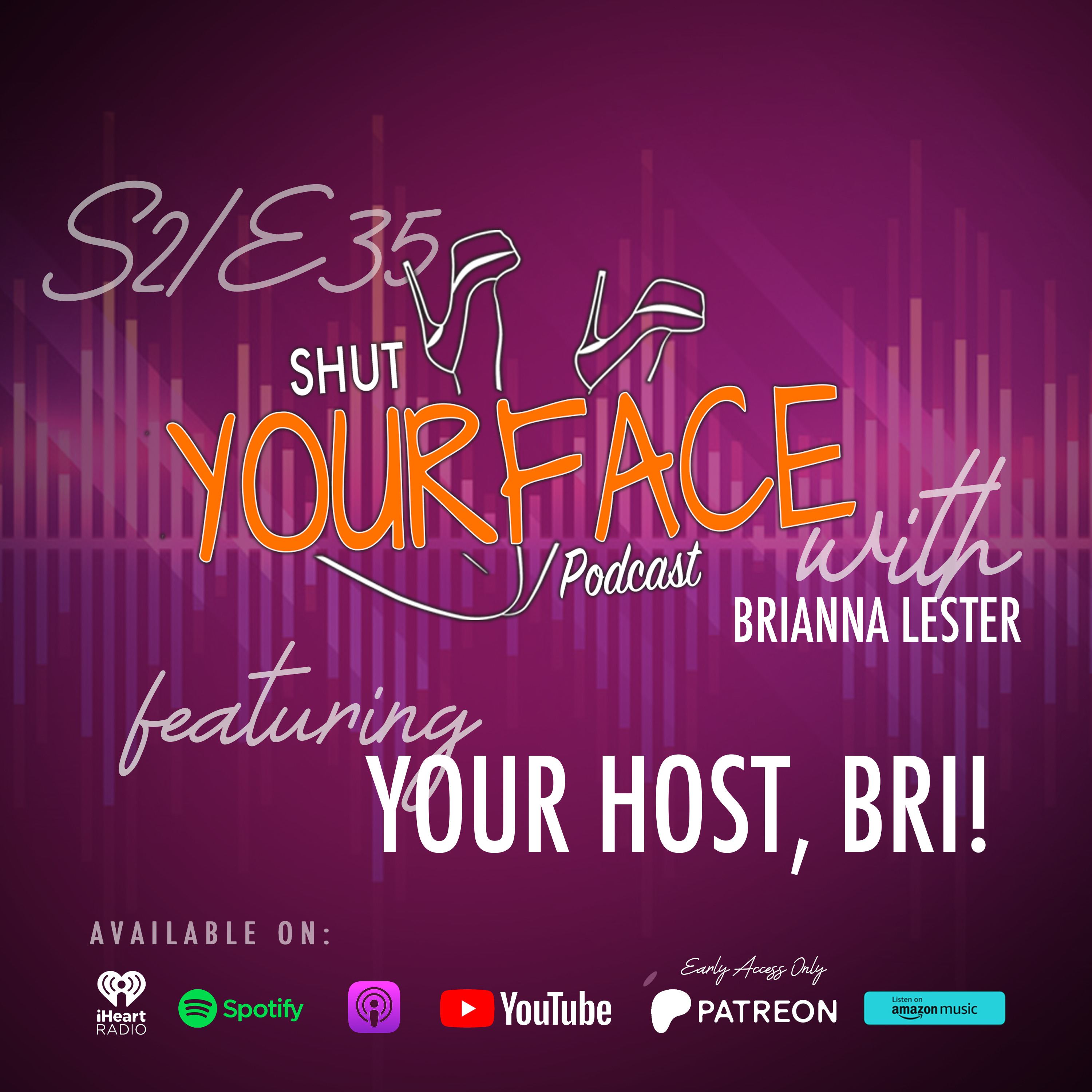 Shut Your Face Podcast