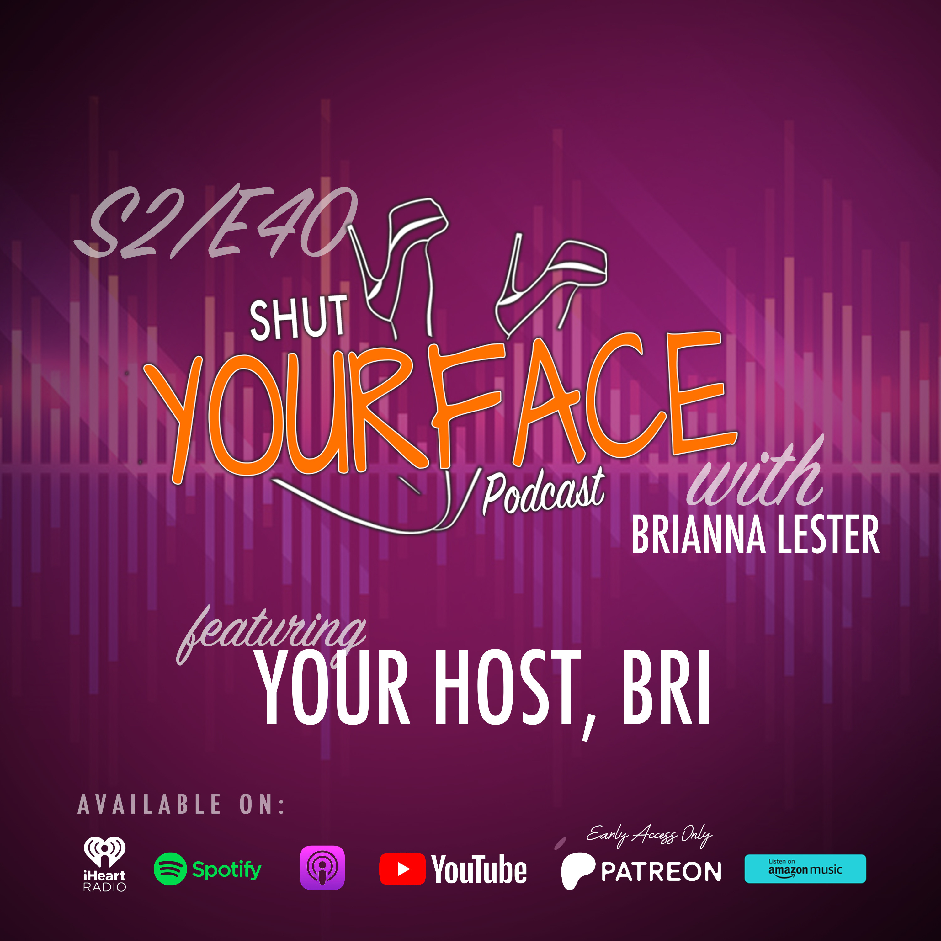 Shut Your Face Podcast