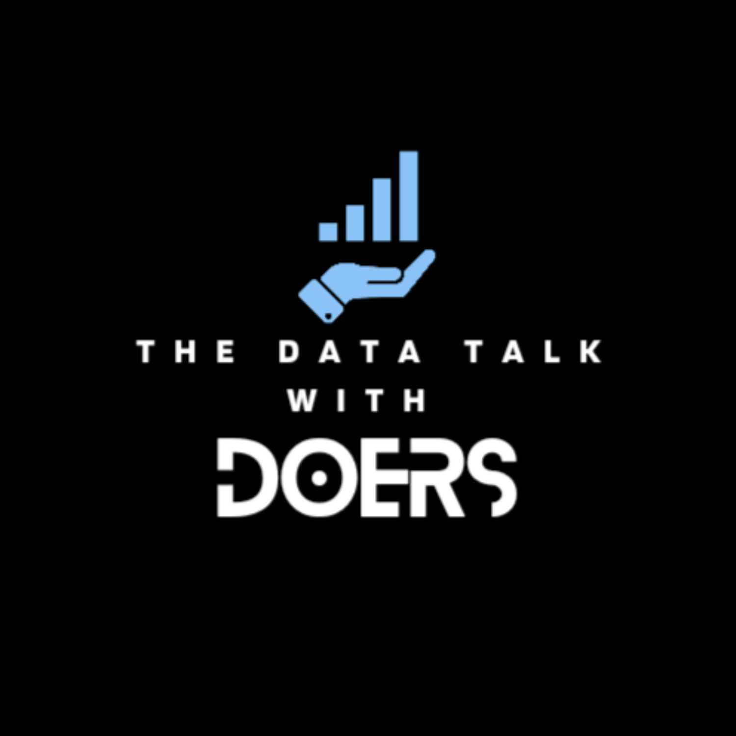 The Data Talk with DOERS Show podcast artwork