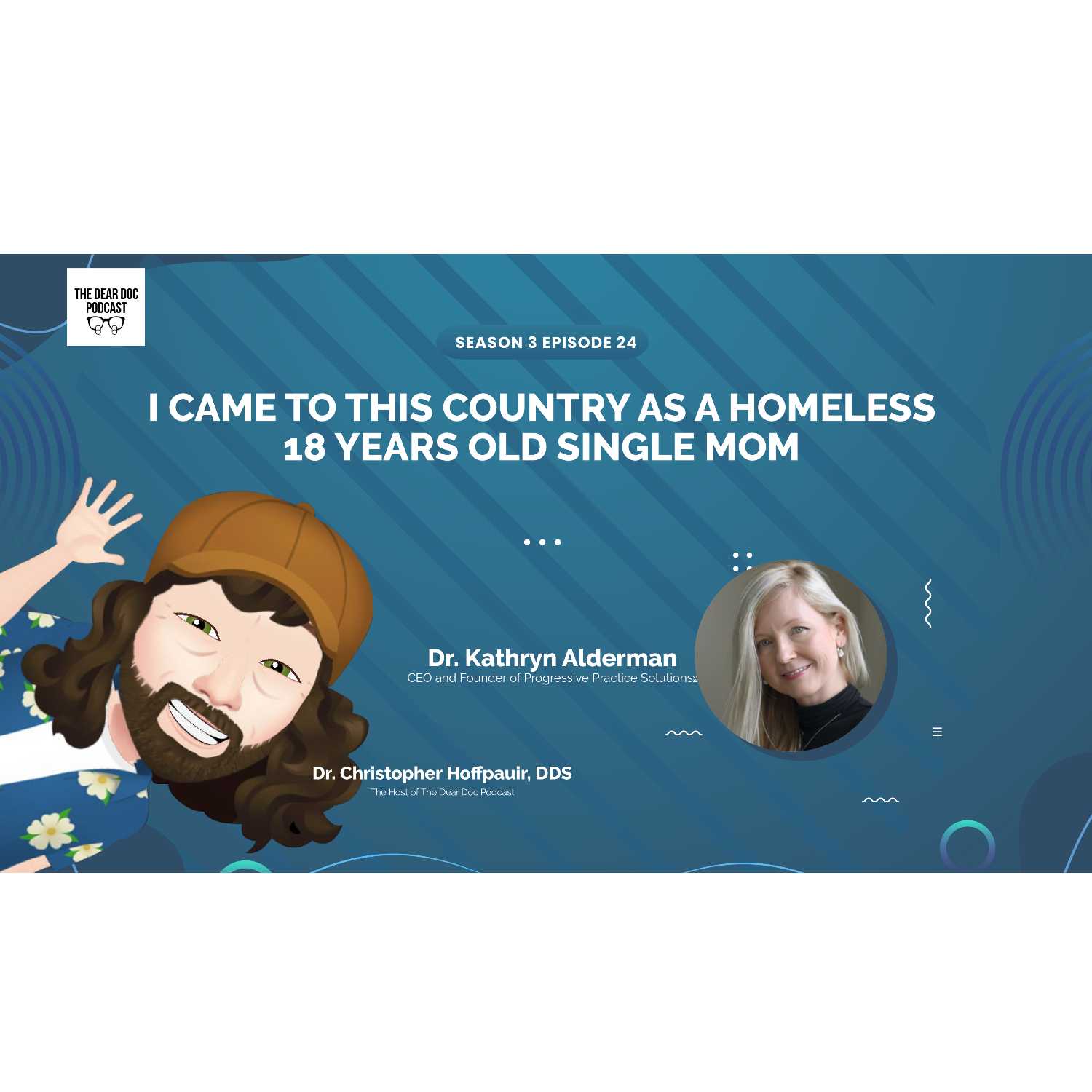 The Dear Doc Podcast™