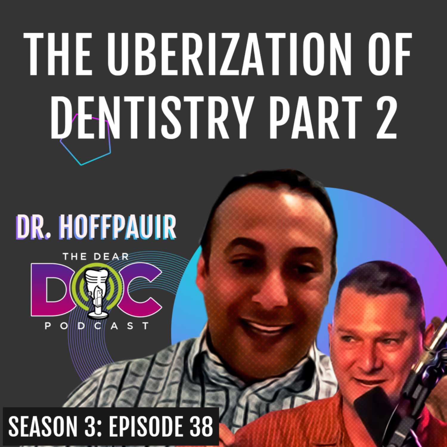 The Dear Doc Podcast™
