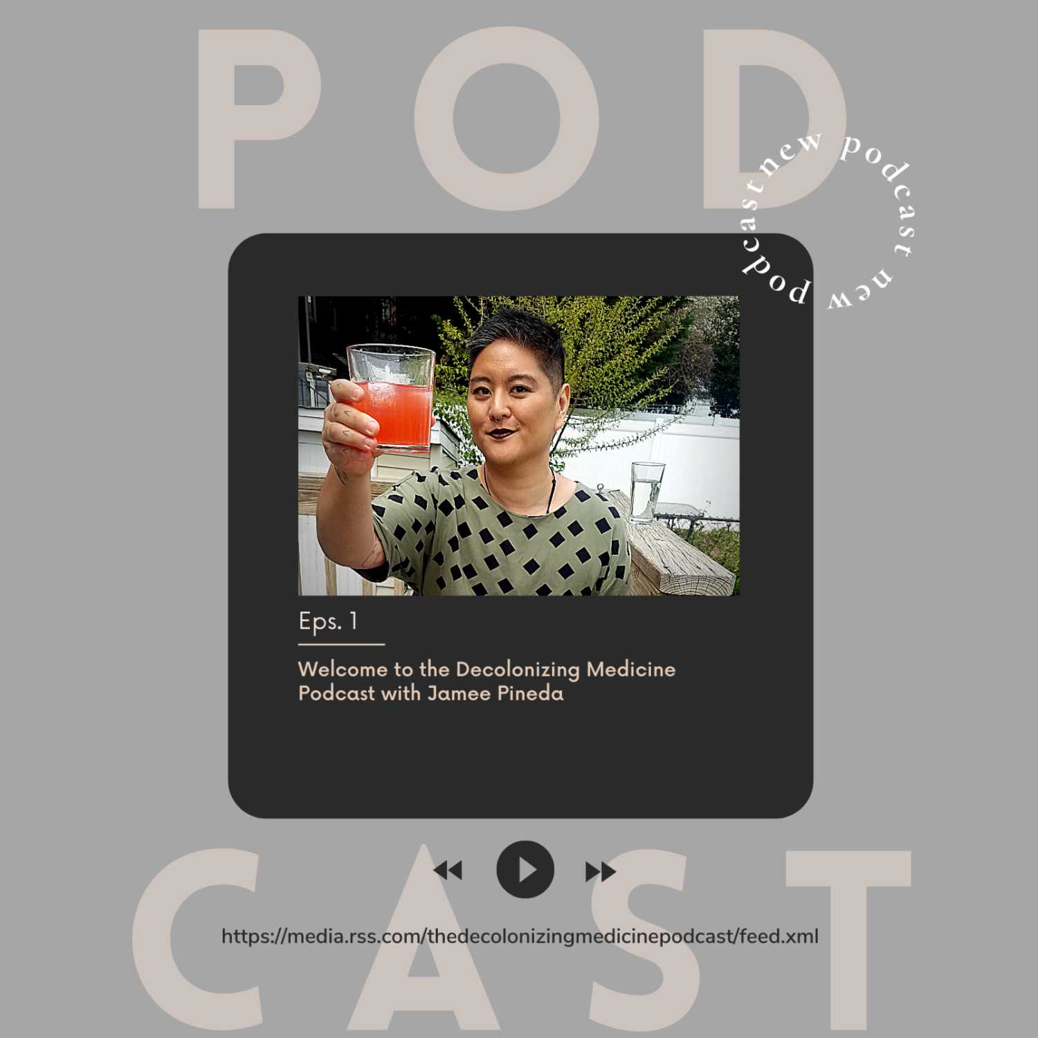 The Decolonizing Medicine Podcast