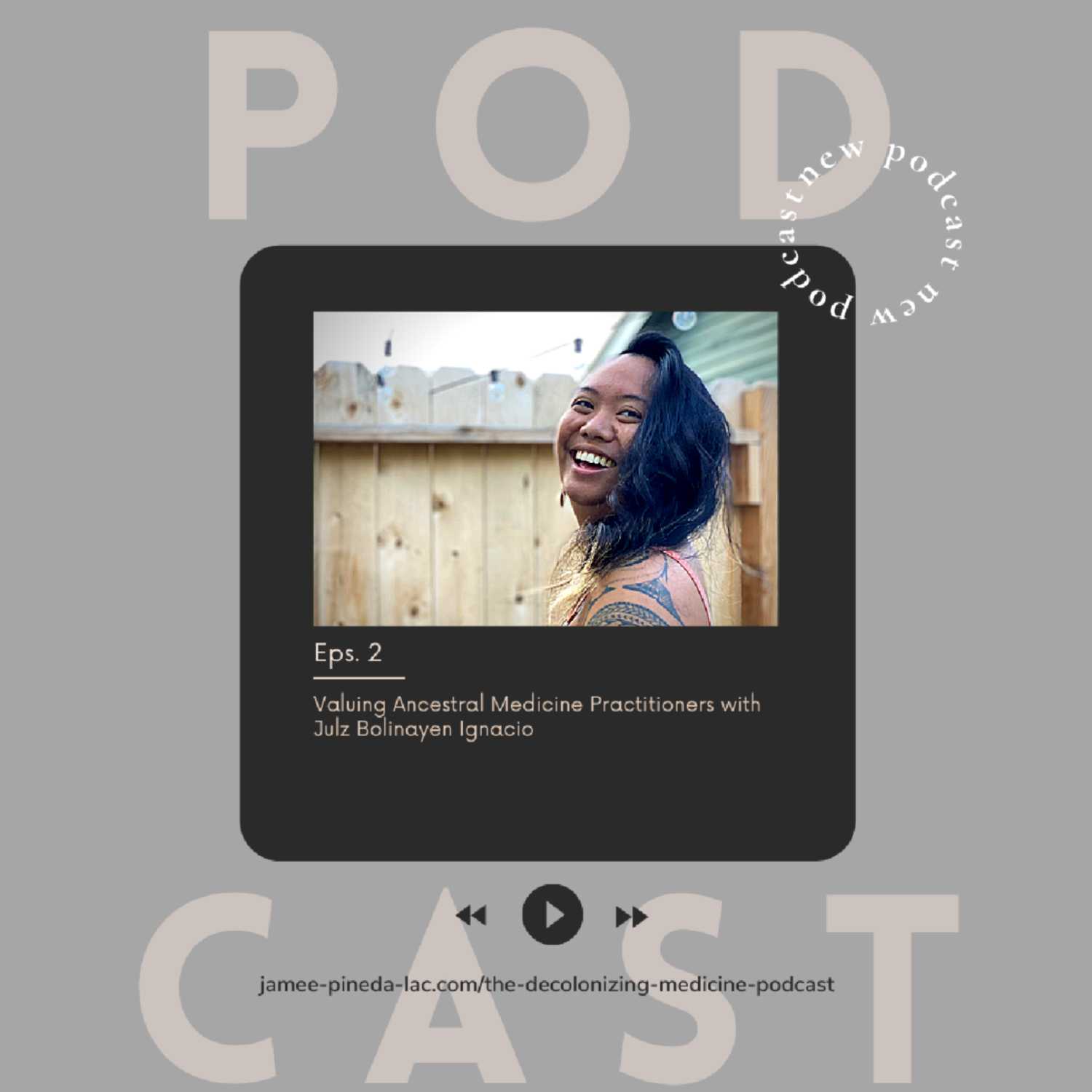 The Decolonizing Medicine Podcast