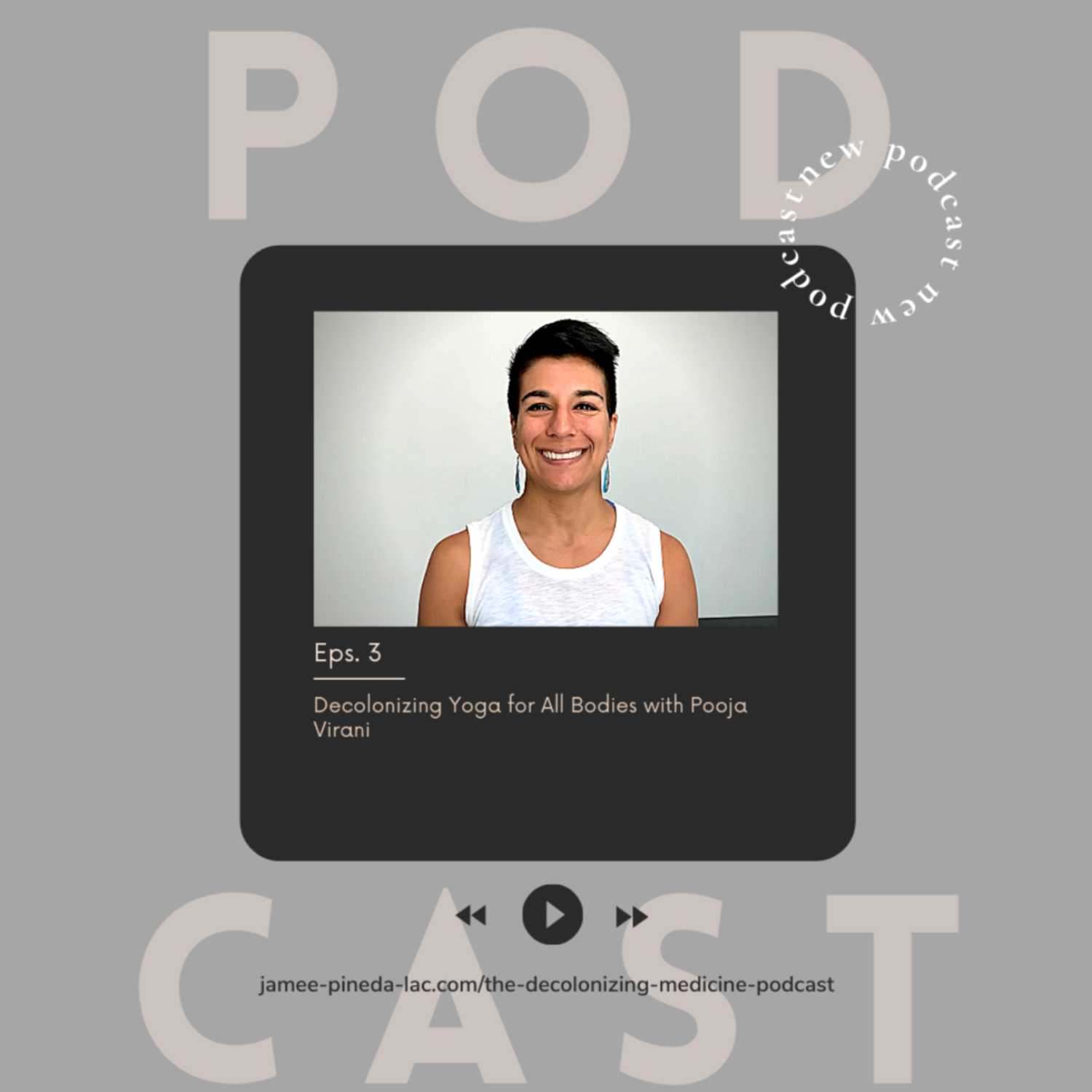 The Decolonizing Medicine Podcast