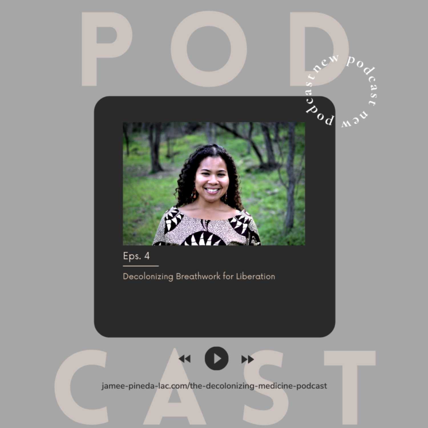 The Decolonizing Medicine Podcast