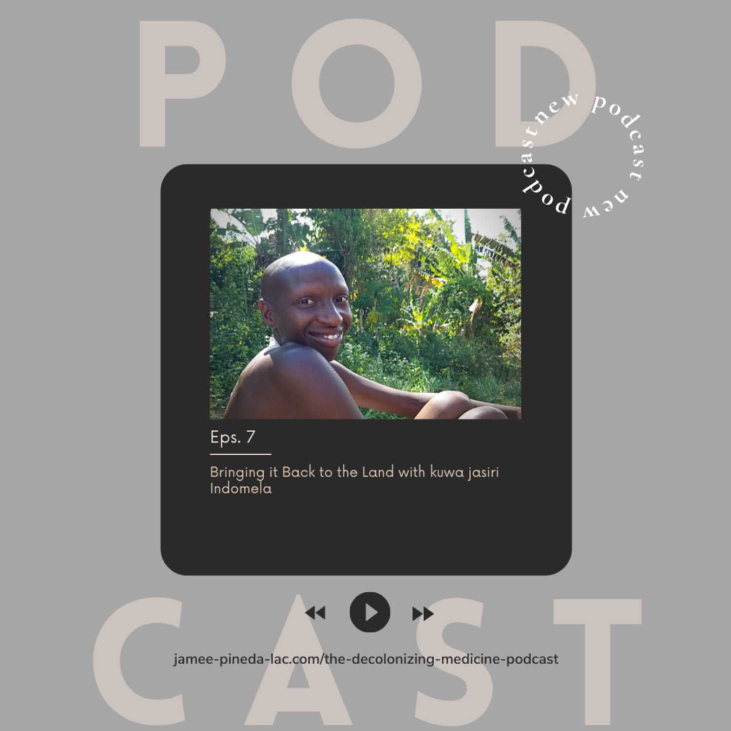 The Decolonizing Medicine Podcast