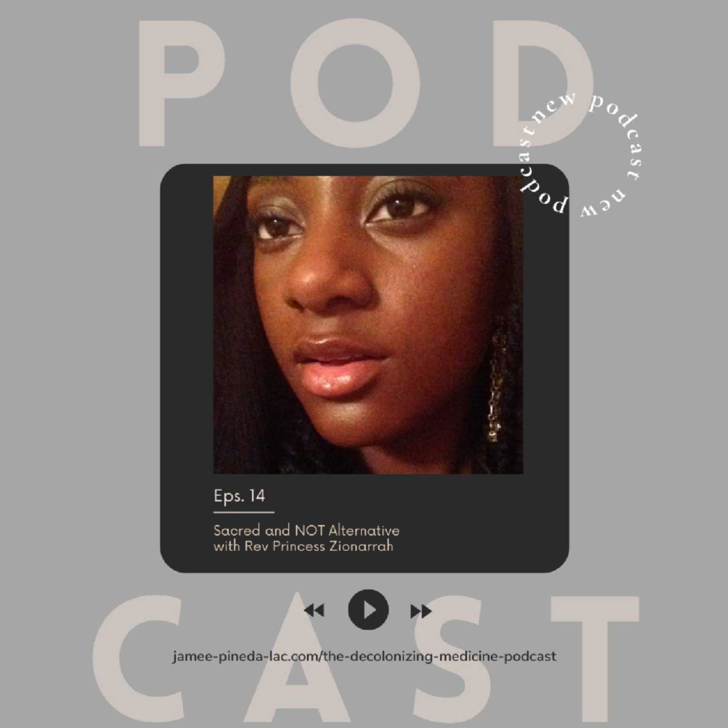 The Decolonizing Medicine Podcast