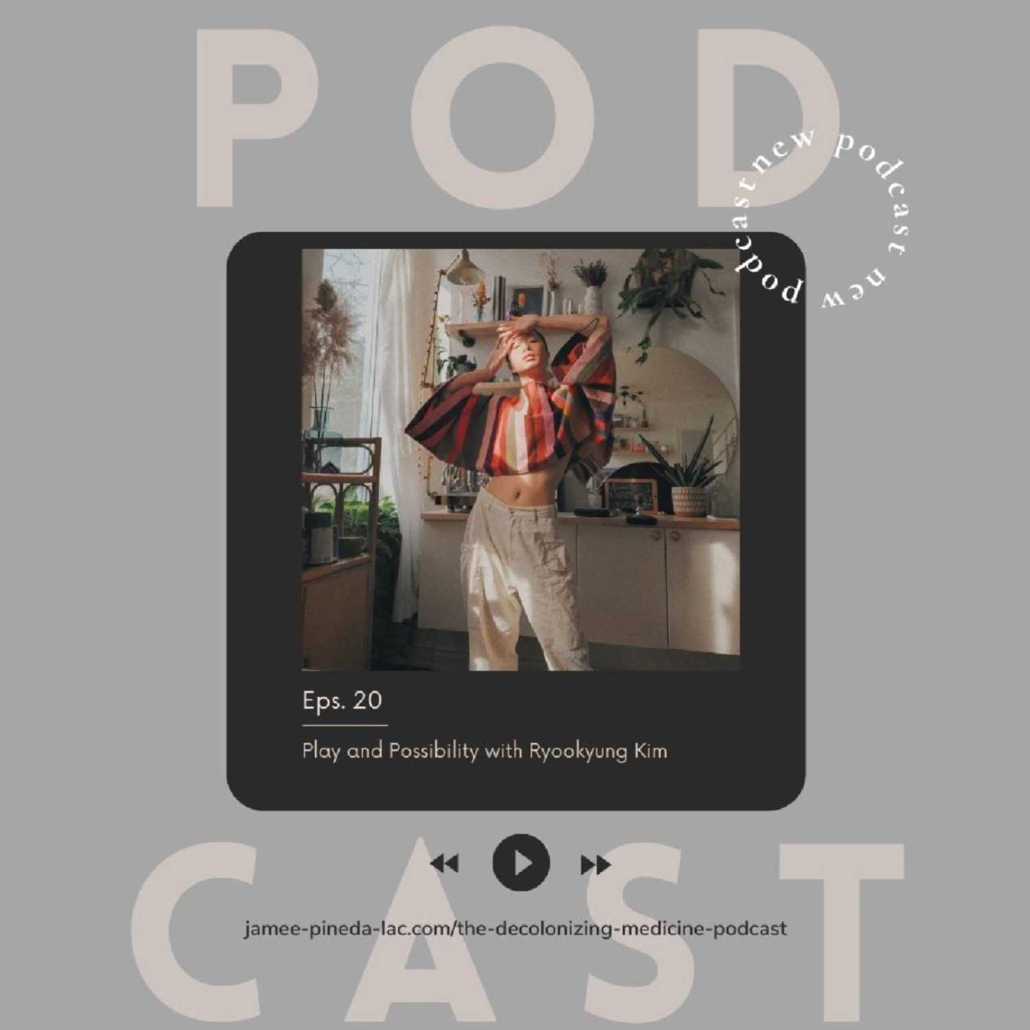 The Decolonizing Medicine Podcast