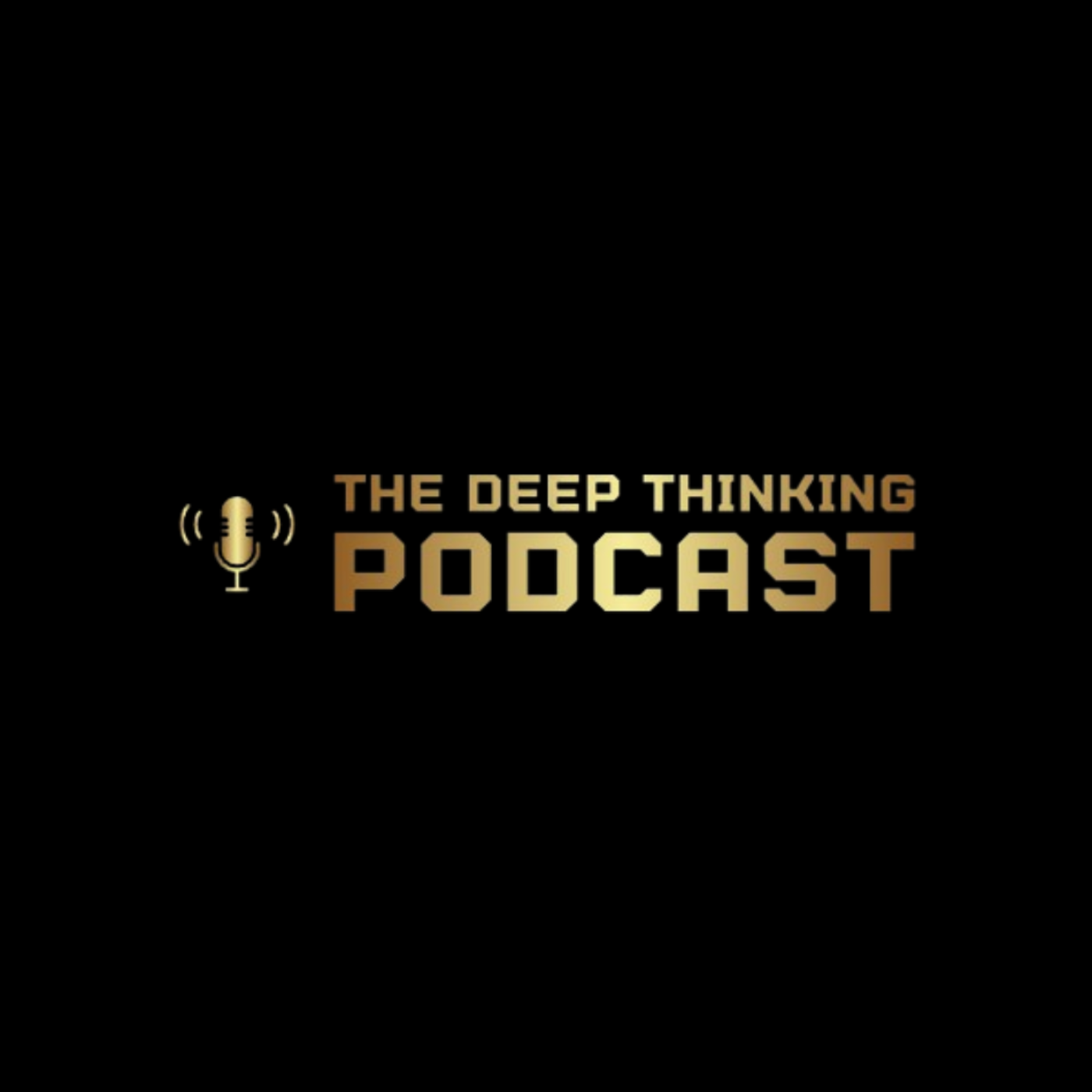 The Deep Thinking Podcast