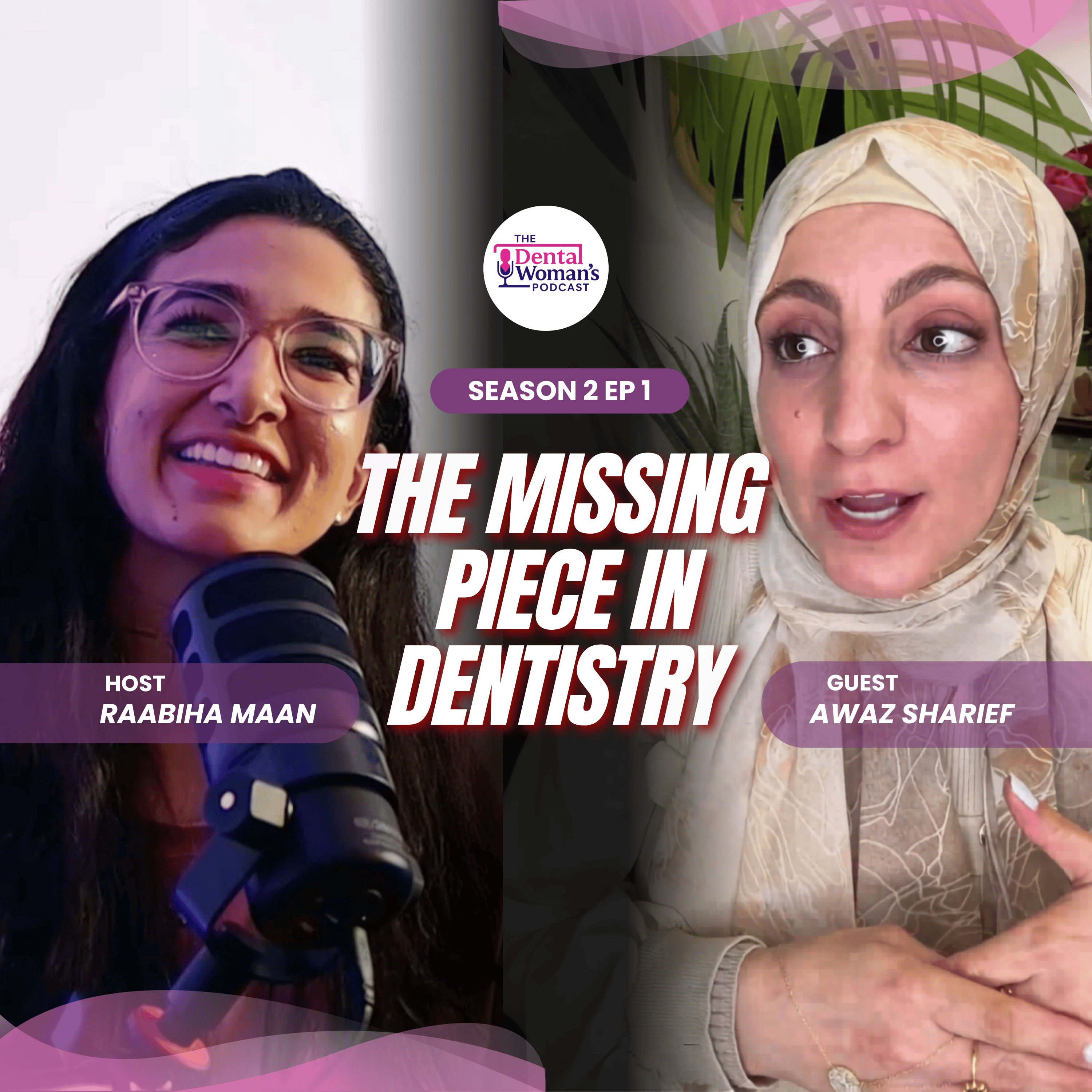 The Missing Piece in Dentistry: The Inner Work That Shapes Your Career | A Conversation with Dr Awaz Sharief episode artwork