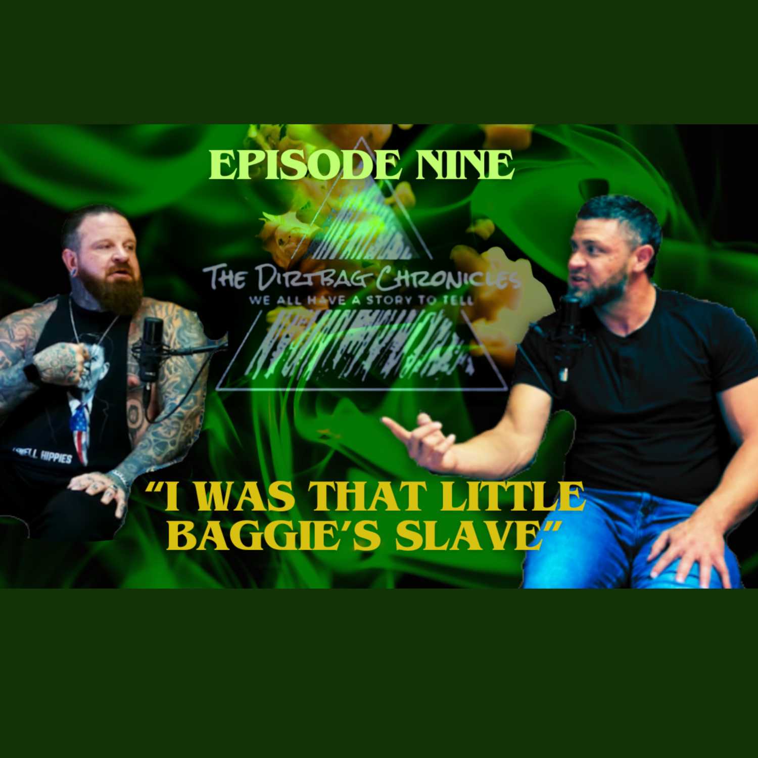 "I was the baggie's slave" Ft JD Delay episode artwork