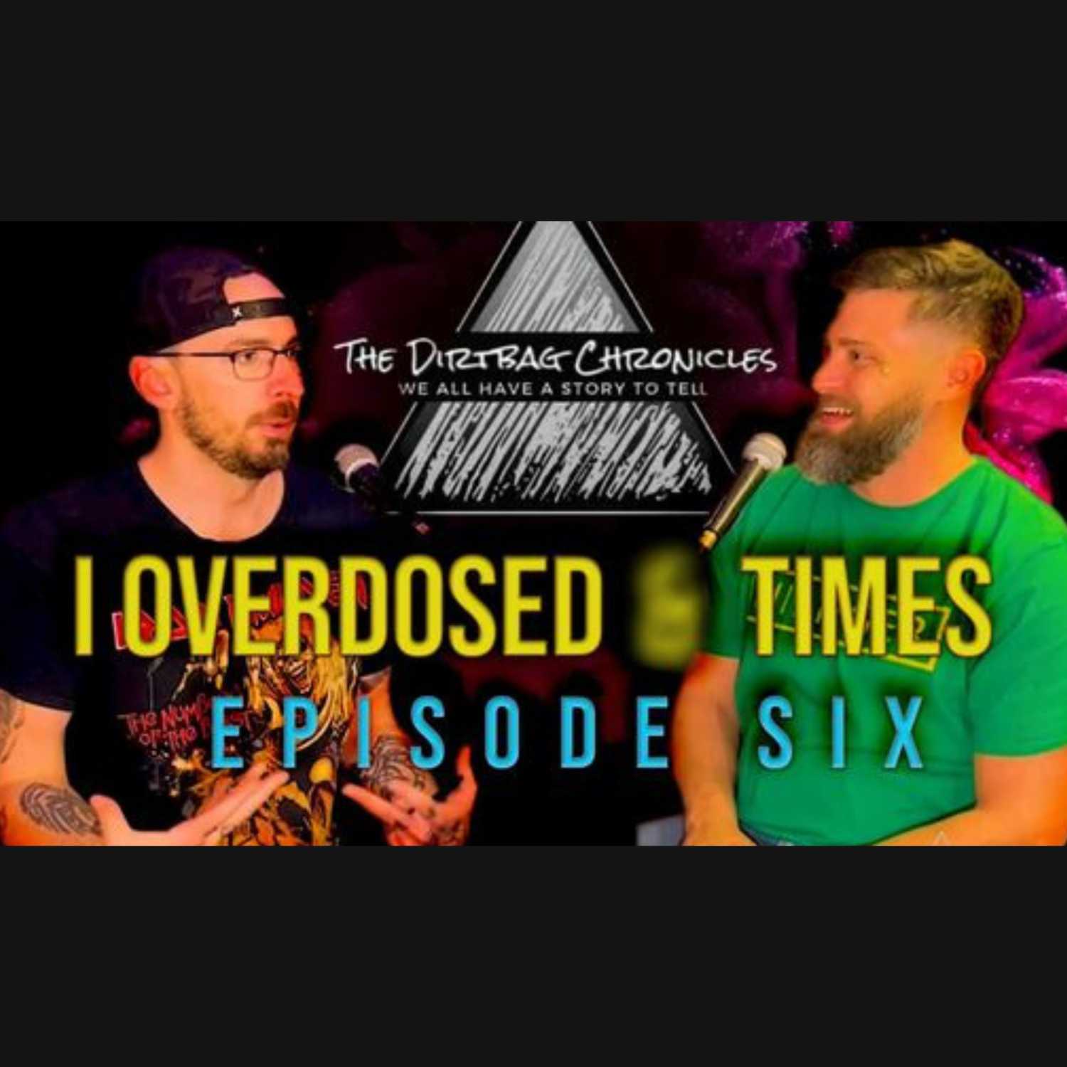 Ep 6: A felon working for the police? The Dirtbag Chronicles