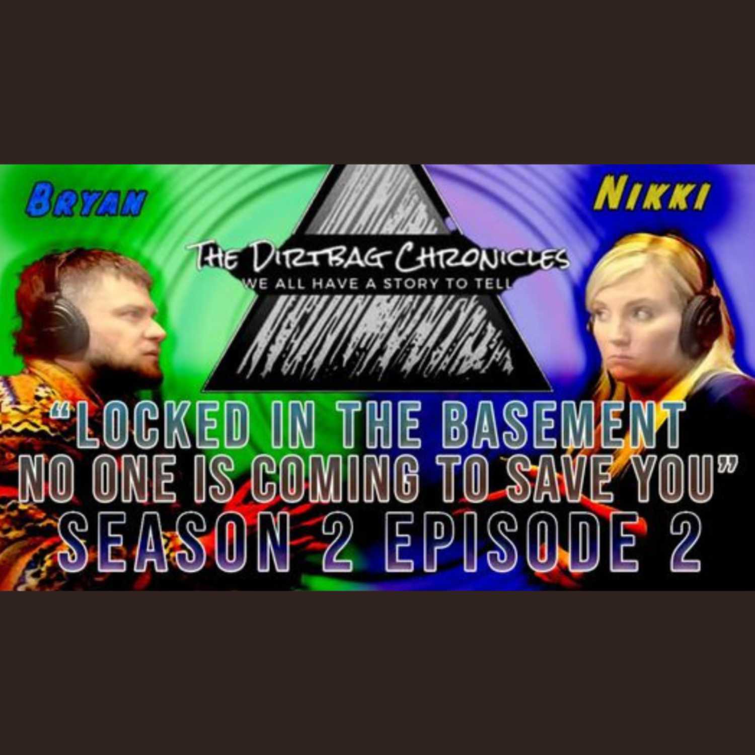 EP 2: She Was LOCKED IN THE BASEMENT episode artwork