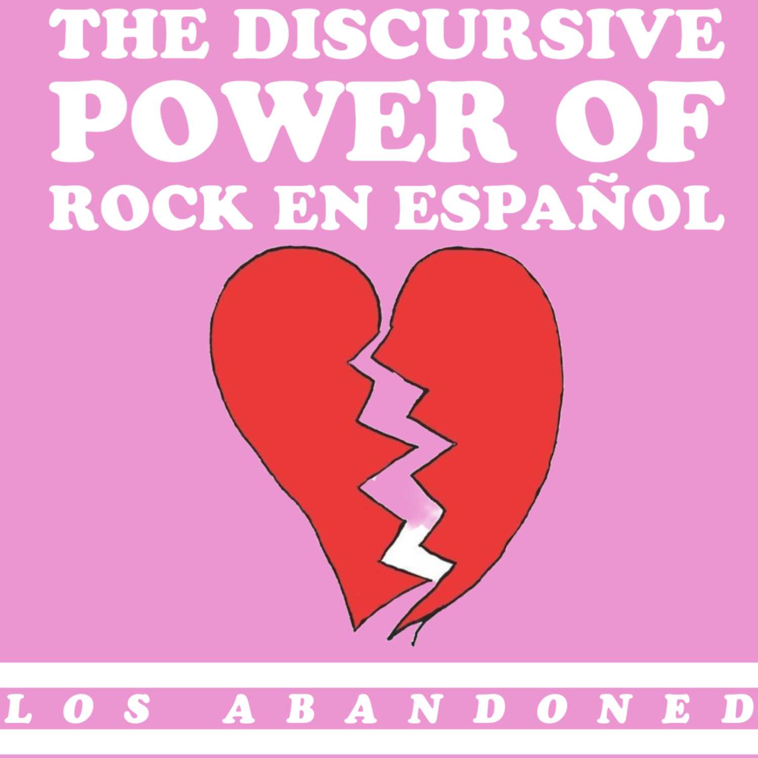 Episode Especial—Los Abandoned Reunion Conversation Fall 2023