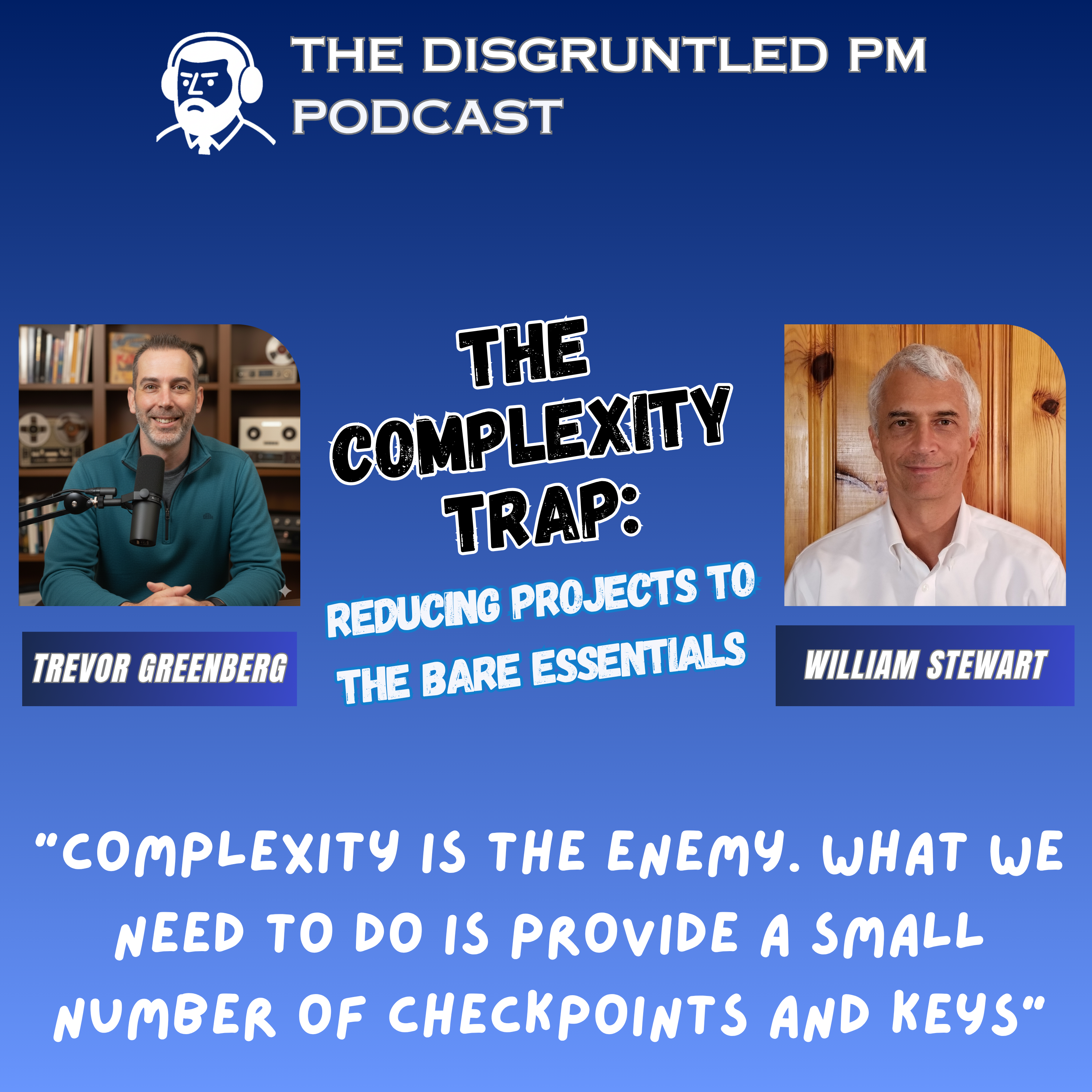 The Complexity Trap:  Reducing Projects To The Bare Essentials episode artwork
