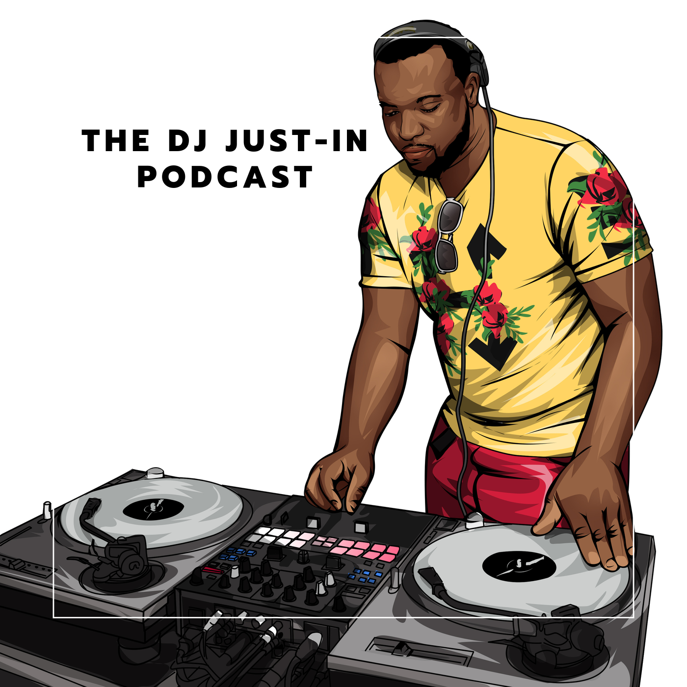 The DJ Just-IN Podcast