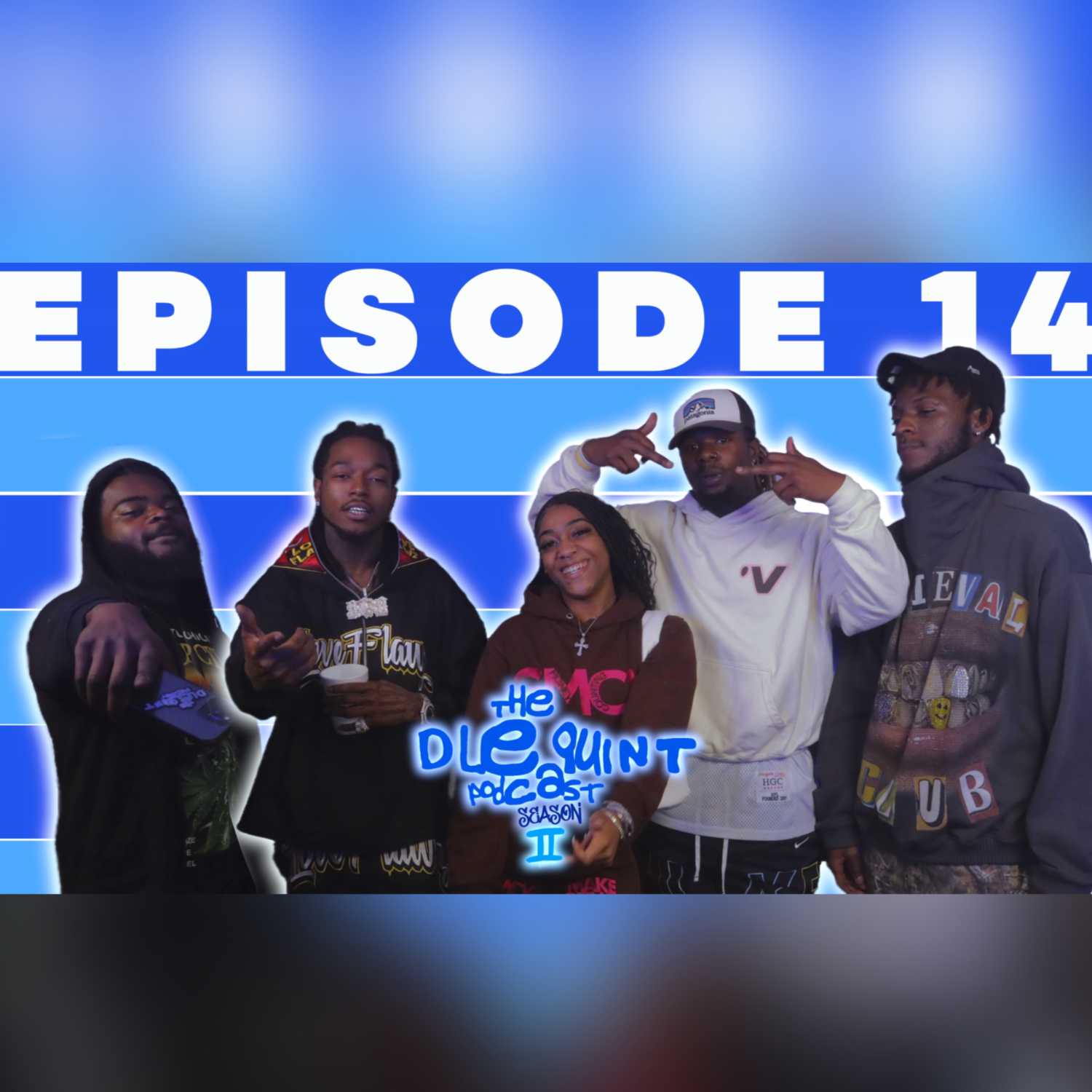 THE DLEQUINT PODCAST SZN 2 : EP 14. STAY THERE episode artwork