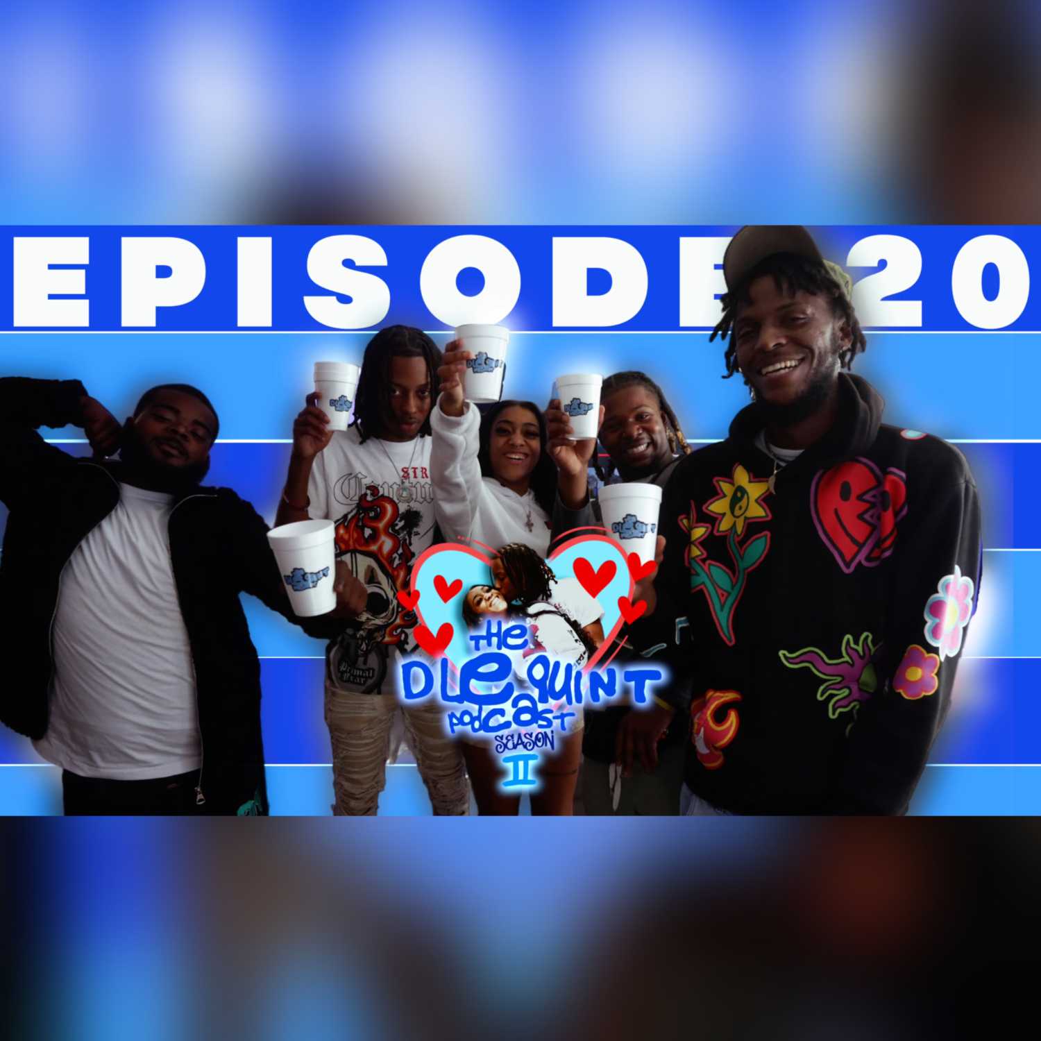 THE DLEQUINT PODCAST SZN 2 : EP 20. Lovers & Friends episode artwork